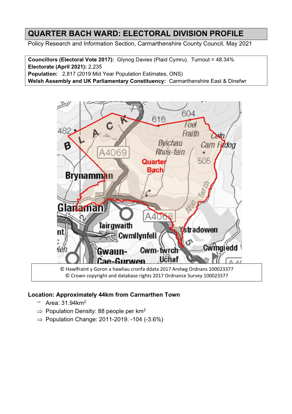 QUARTER BACH WARD: ELECTORAL DIVISION PROFILE Policy Research and Information Section, Carmarthenshire County Council, May 2021