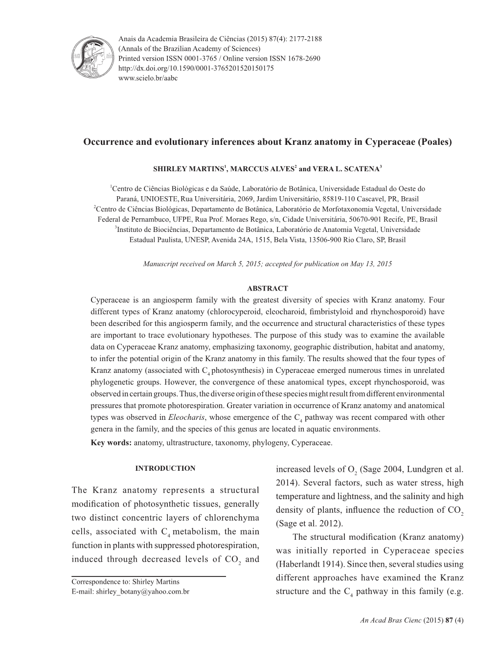 Occurrence and Evolutionary Inferences About Kranz Anatomy in Cyperaceae (Poales)