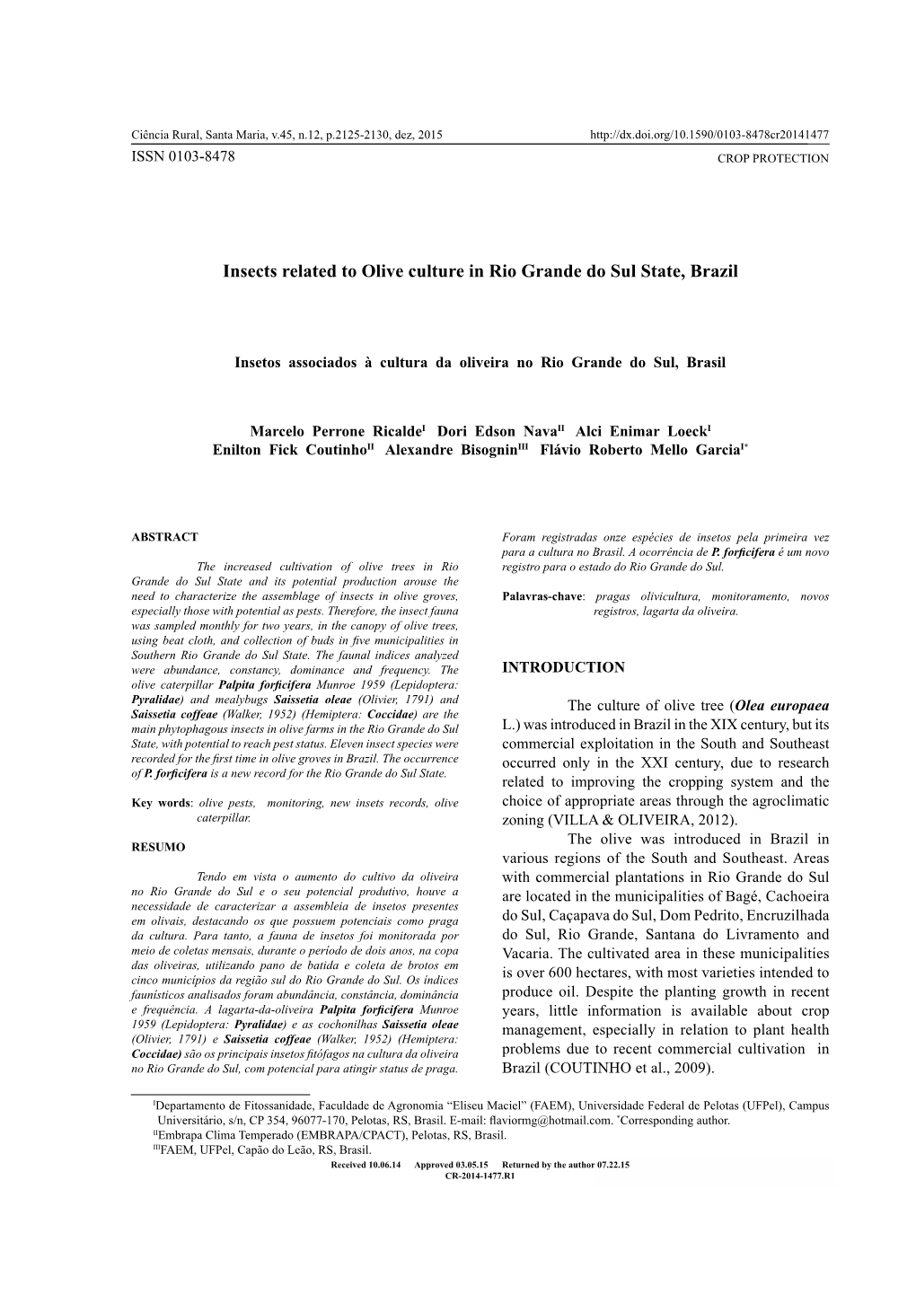 Insects Related to Olive Culture in Rio Grande Do Sul State, Brazil