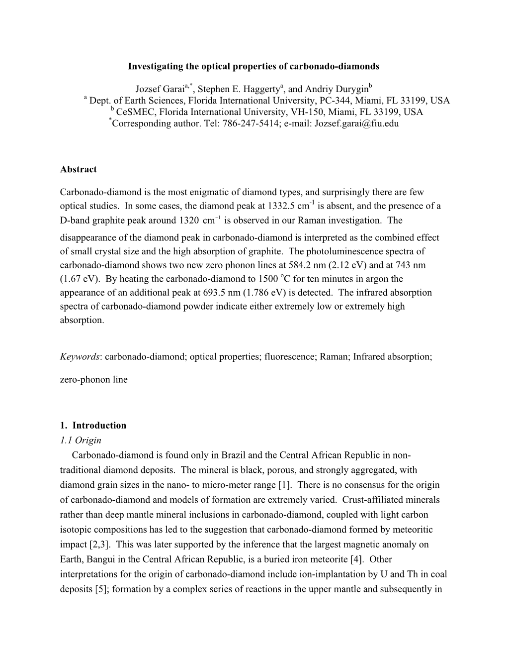 Investigating the Optical Properties of Carbonado-Diamonds Jozsef Garaia