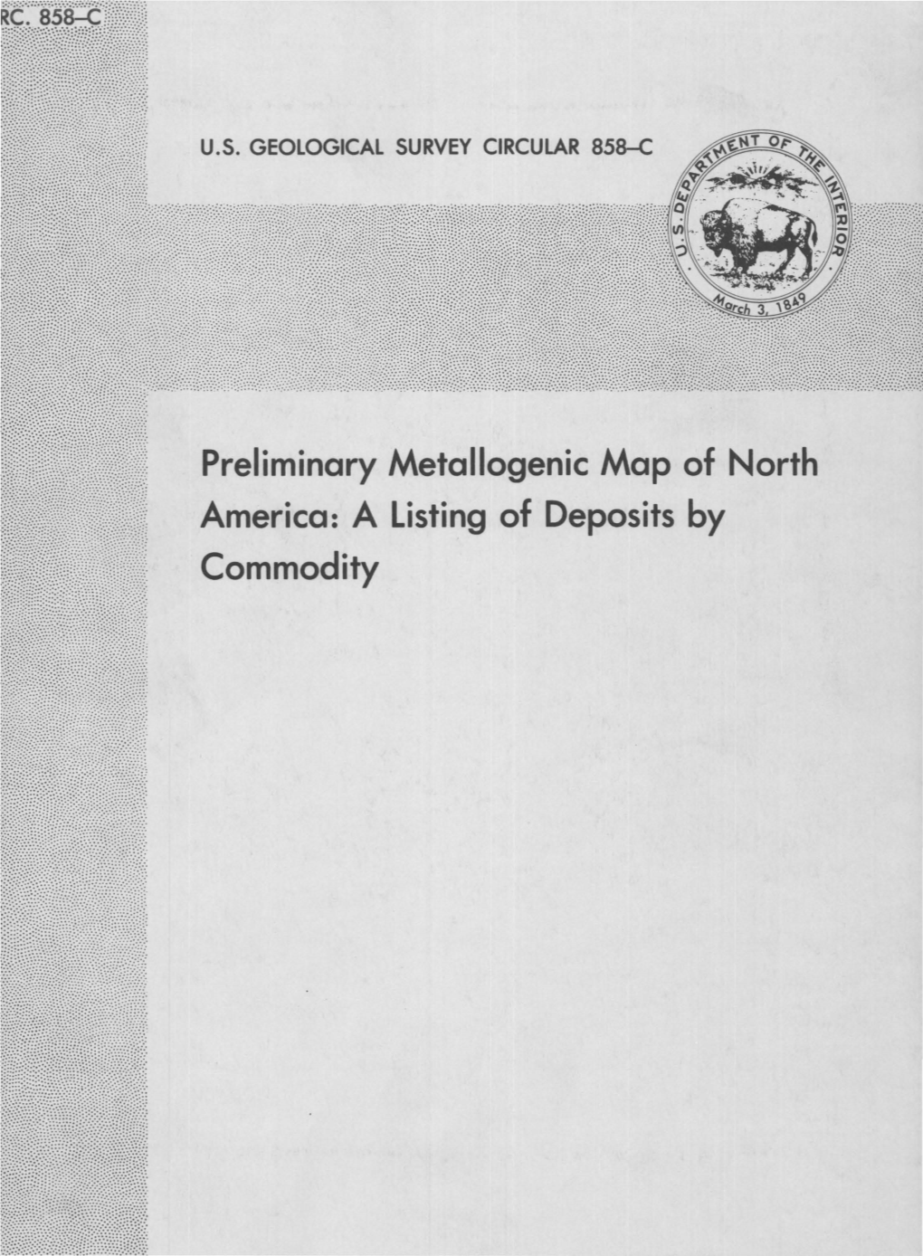 Preliminary Metallogenic Map of North America: a Listing of Deposits by Commodity