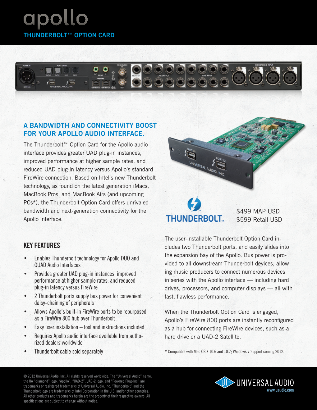 KEY FEATURES Cludes Two Thunderbolt Ports, and Easily Slides Into • Enables Thunderbolt Technology for Apollo DUO and the Expansion Bay of the Apollo