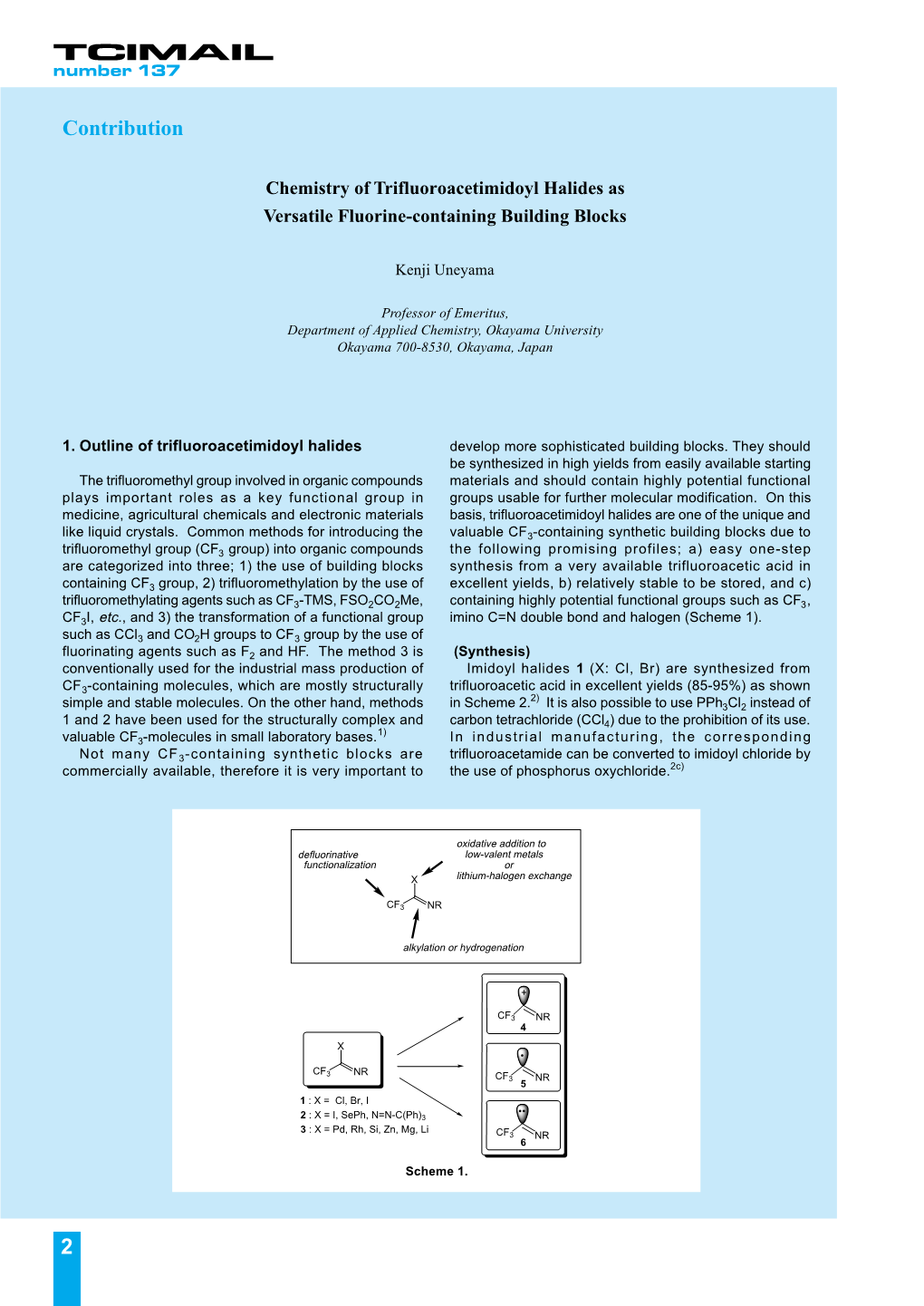 Chemistry of Trifluoroacetimidoyl Halides As Versatile Fluorine-Containing Building Bloks