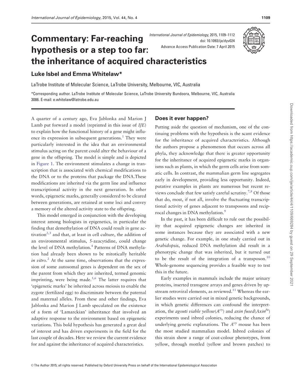 The Inheritance of Acquired Characteristics Luke Isbel and Emma Whitelaw*