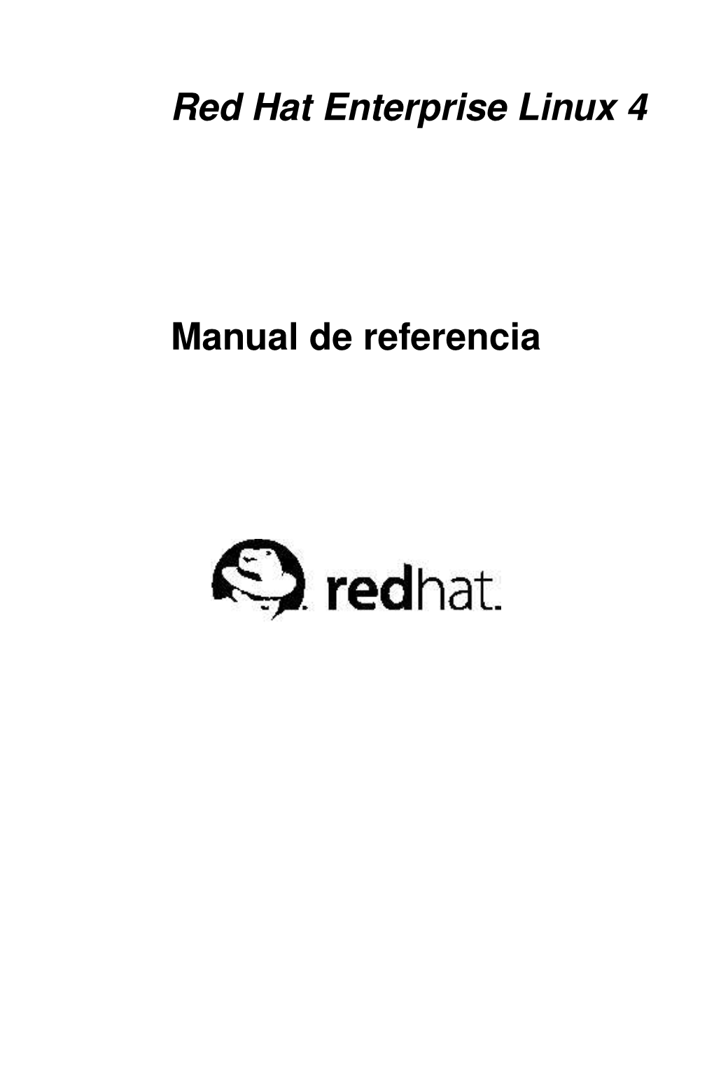 Red Hat Enterprise Linux 4 Manual De Referencia