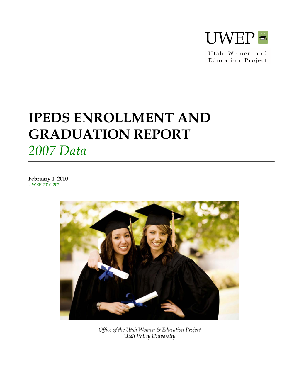 IPEDS Enrollment and Graduation, 2007 Data
