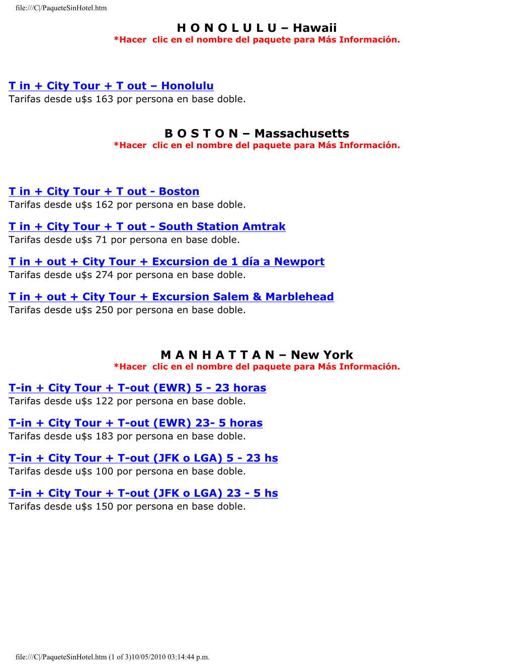 HONOLULU – Hawaii BOSTON