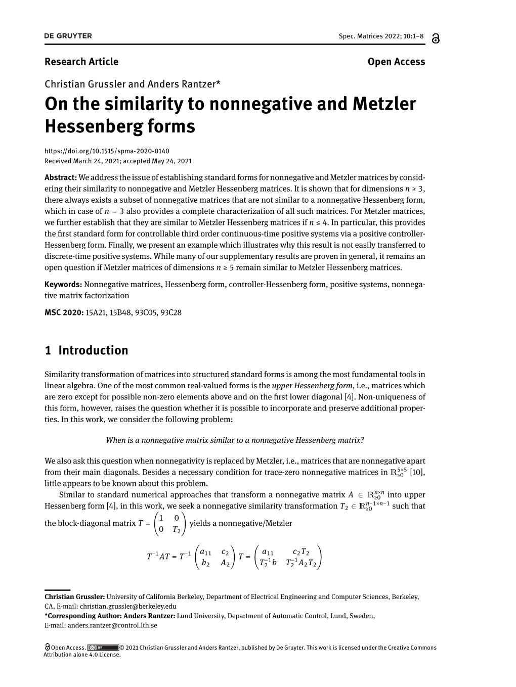 On the Similarity to Nonnegative and Metzler Hessenberg Forms Received March 24, 2021; Accepted May 24, 2021