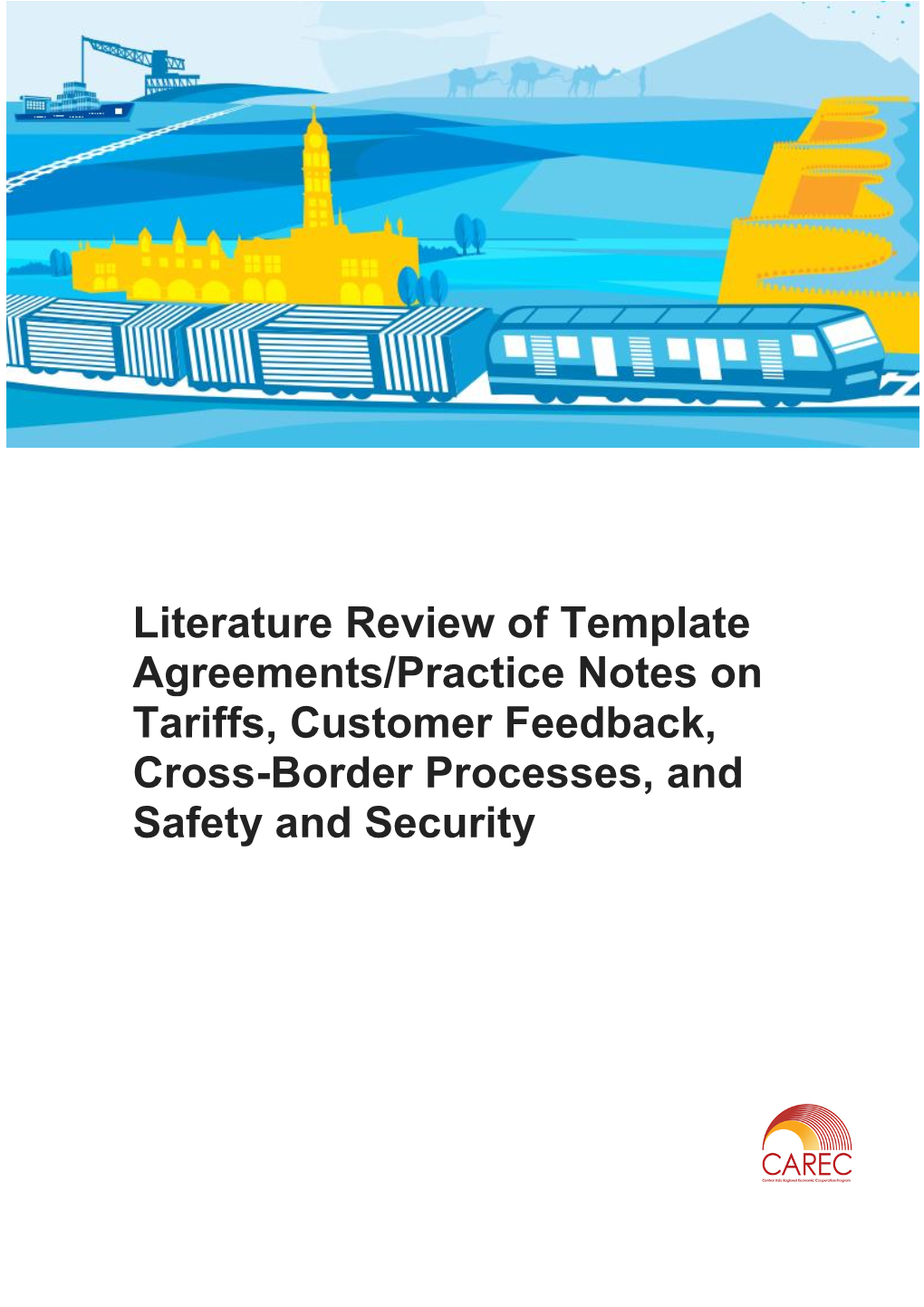 Literature Review of Template Agreements/Practice Notes on Tariffs, Customer Feedback, Cross-Border Processes, and Safety and Security