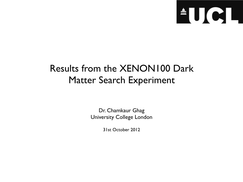 Results from the XENON100 Dark Matter Search Experiment
