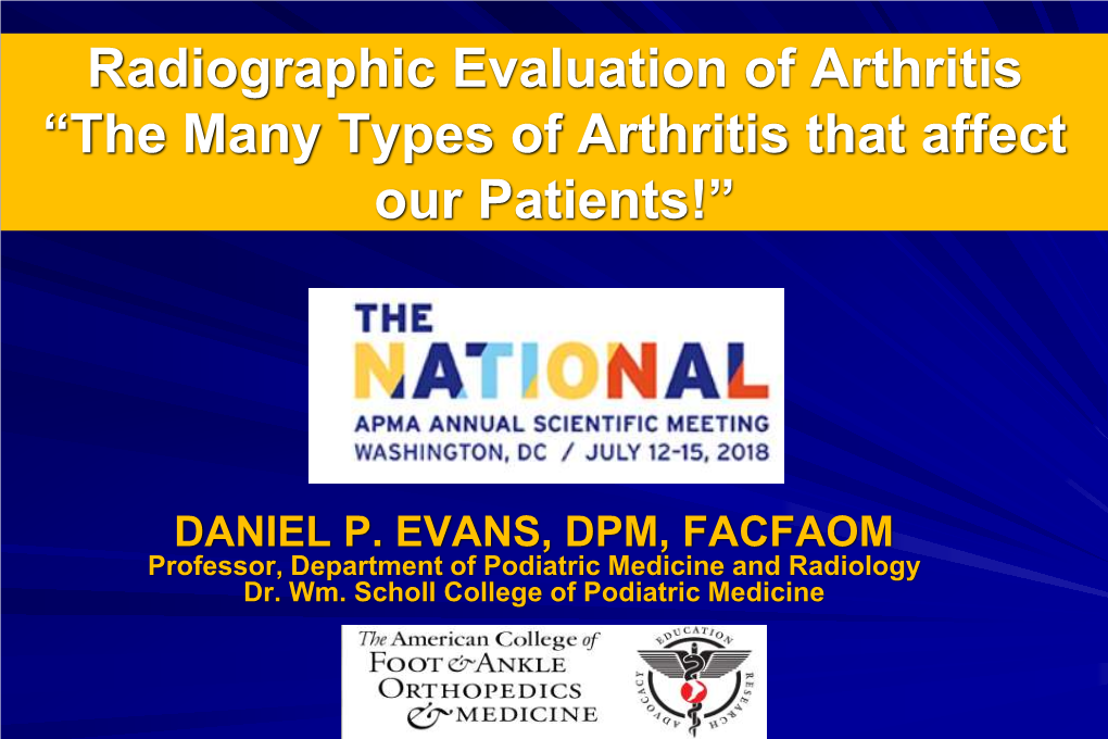 The Many Types of Arthritis That Affect Our Patients!”