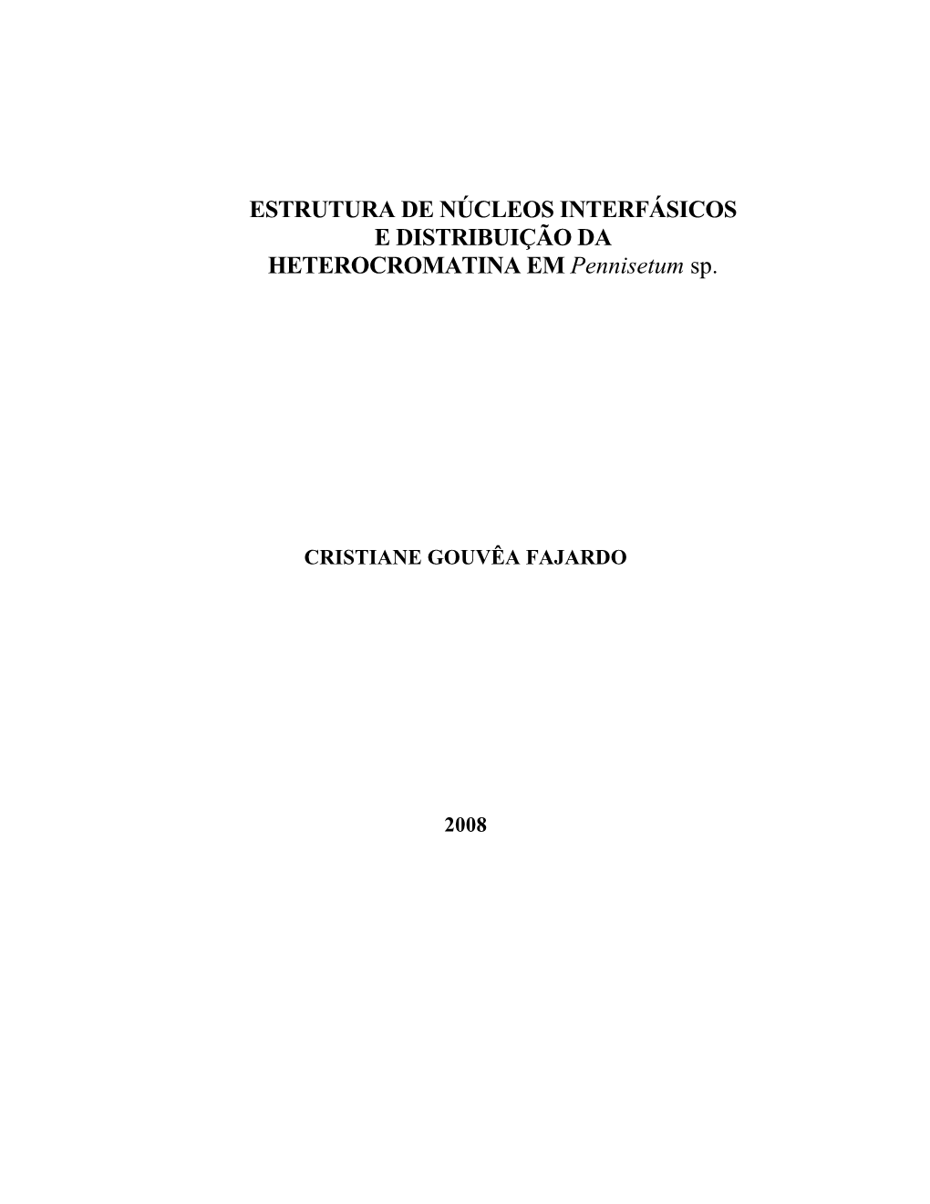 DISSERTAÇÃO Estrutura De Núcleos Interfásicos E Distribuição