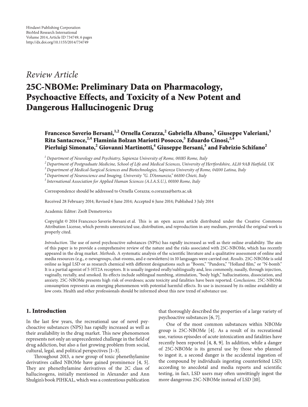 Review Article 25C-Nbome: Preliminary Data on Pharmacology, Psychoactive Effects, and Toxicity of a New Potent and Dangerous Hallucinogenic Drug