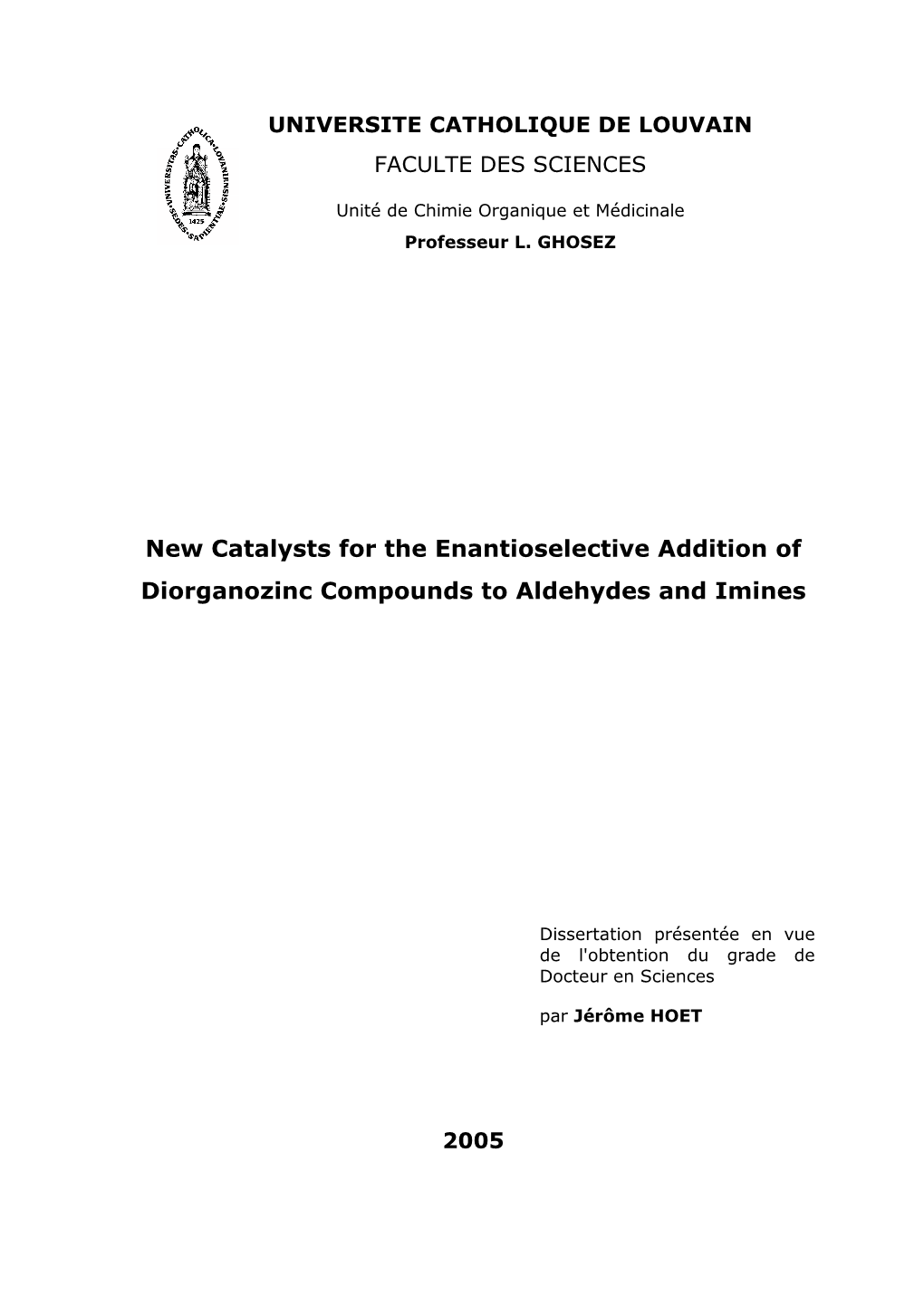 New Catalysts for the Enantioselective Addition of Diorganozinc Compounds to Aldehydes and Imines