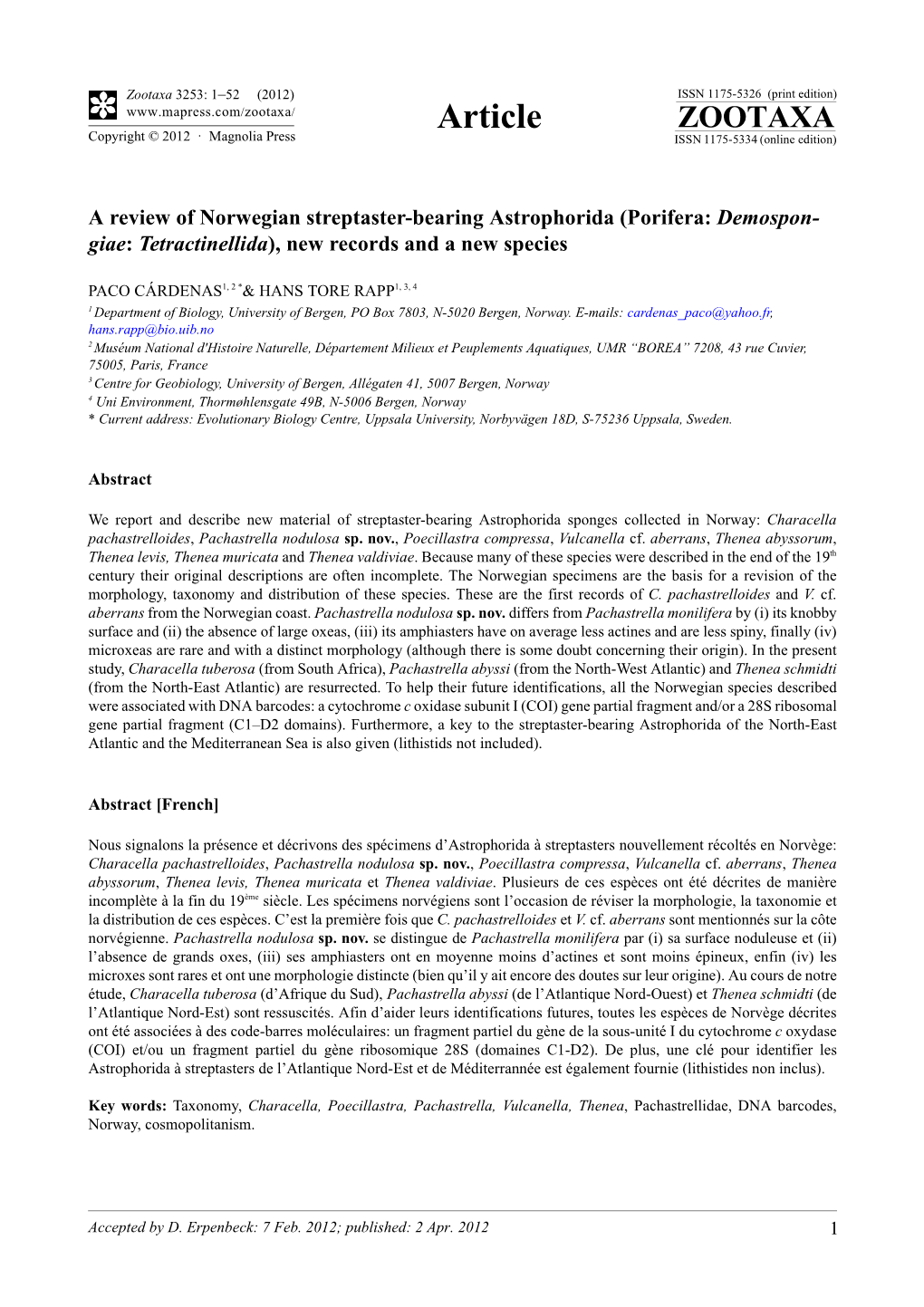 A Review of Norwegian Streptaster-Bearing Astrophorida (Porifera: Demospon- Giae: Tetractinellida), New Records and a New Species