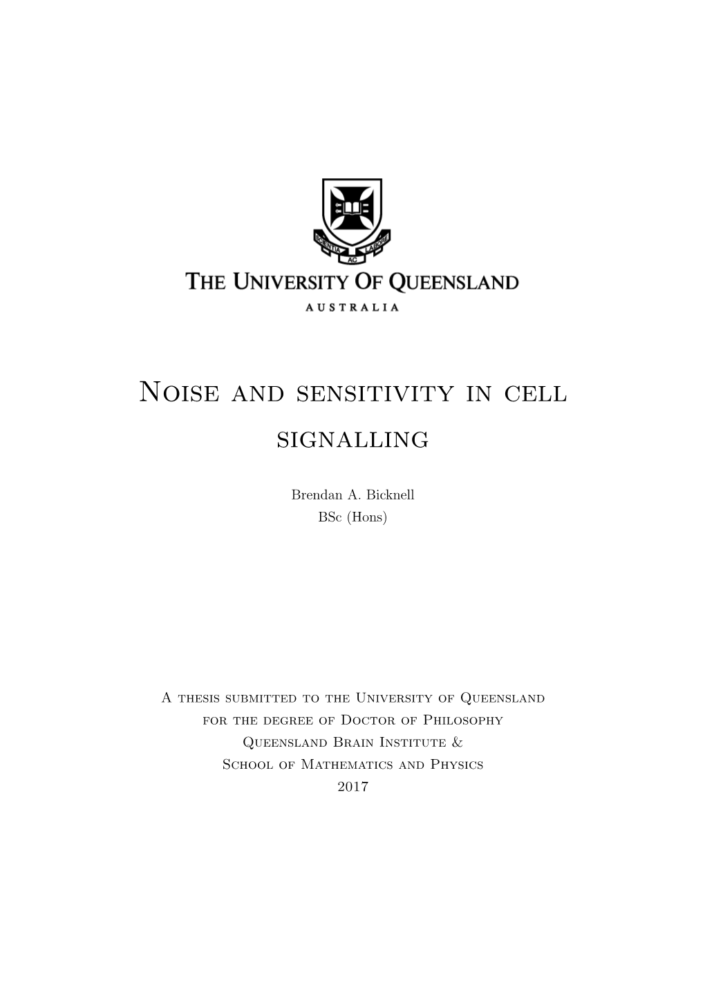 Noise and Sensitivity in Cell Signalling