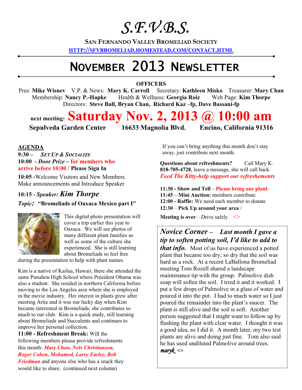 S.F.V.B.S. San Fernando Valley Bromeliad Society November 2013 Newsletter