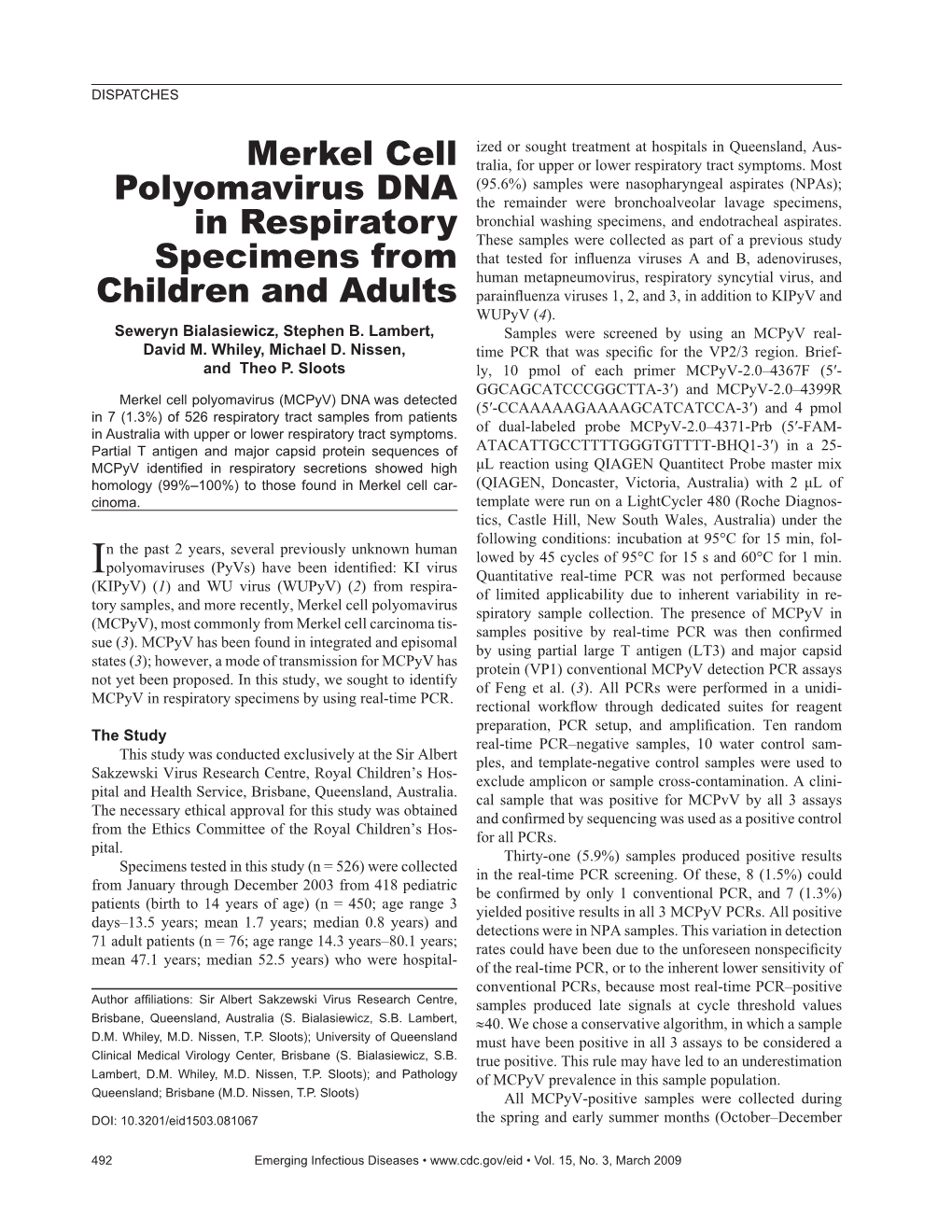 Merkel Cell Polyomavirus DNA in Respiratory Specimens From