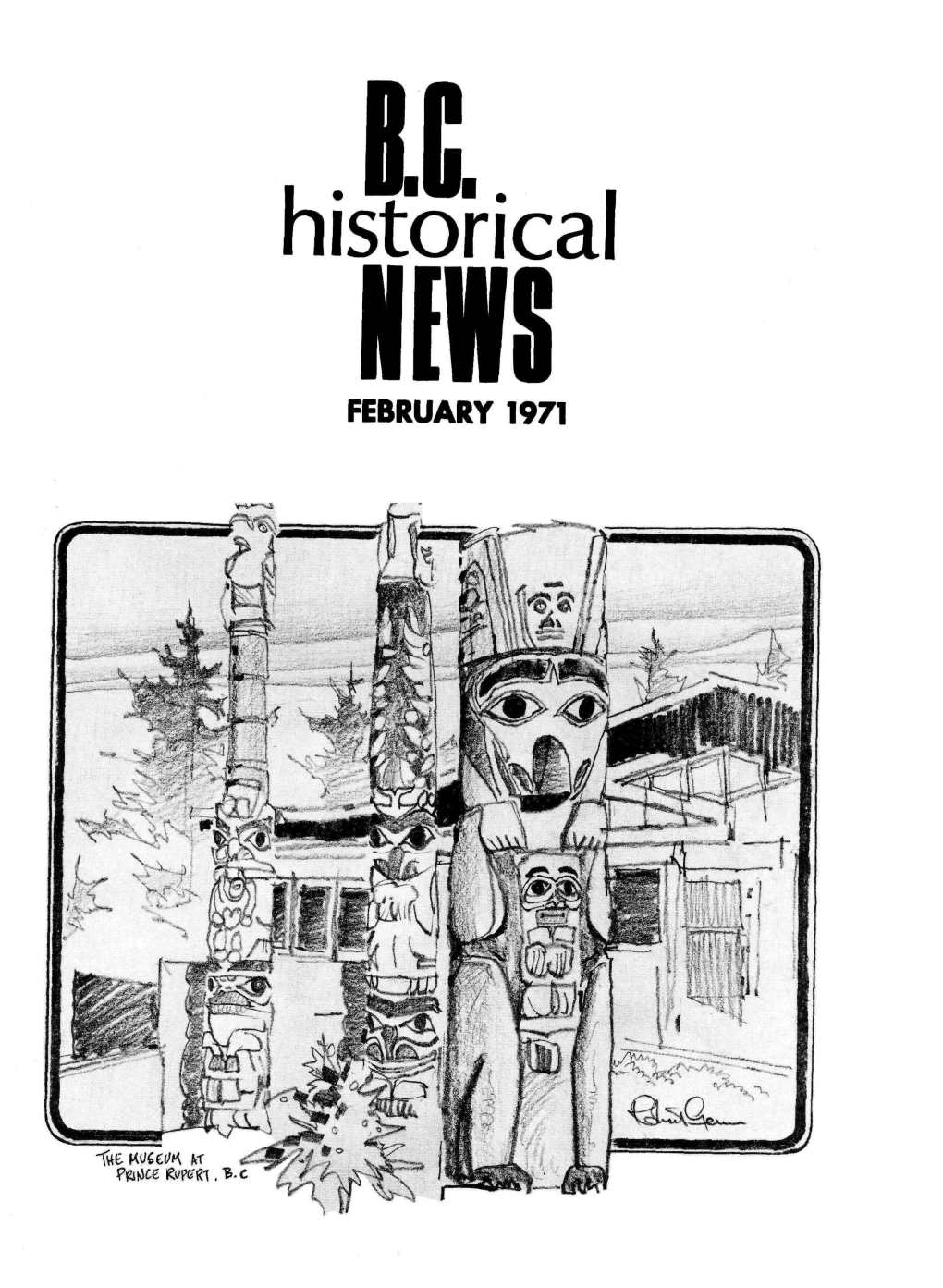 Historical IMS FEBRUARY 1971 BRITISH COLUMBIA HISTORICAL NEWS