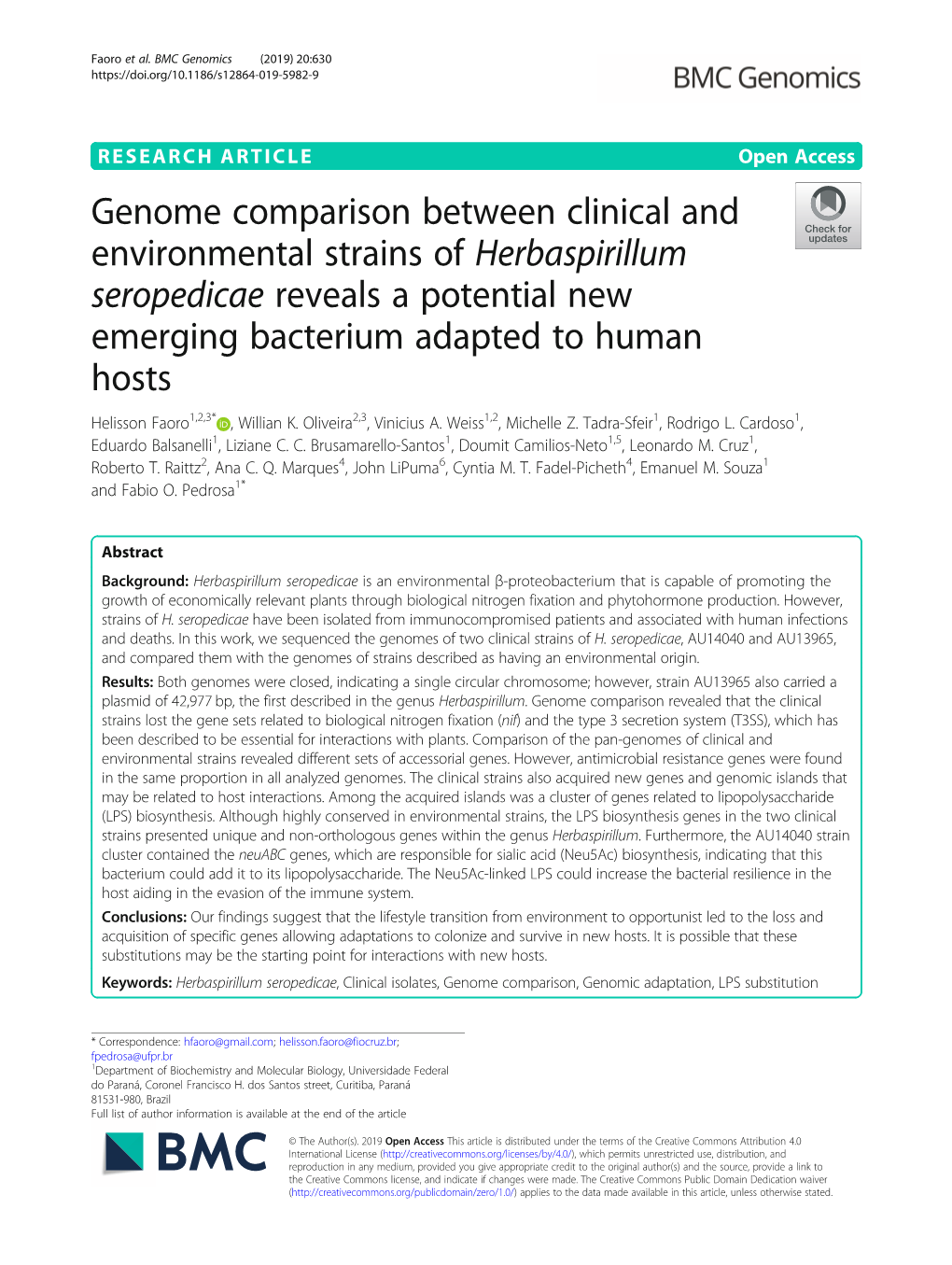 Herbaspirillum Seropedicae Reveals a Potential New Emerging Bacterium Adapted to Human Hosts Helisson Faoro1,2,3* , Willian K