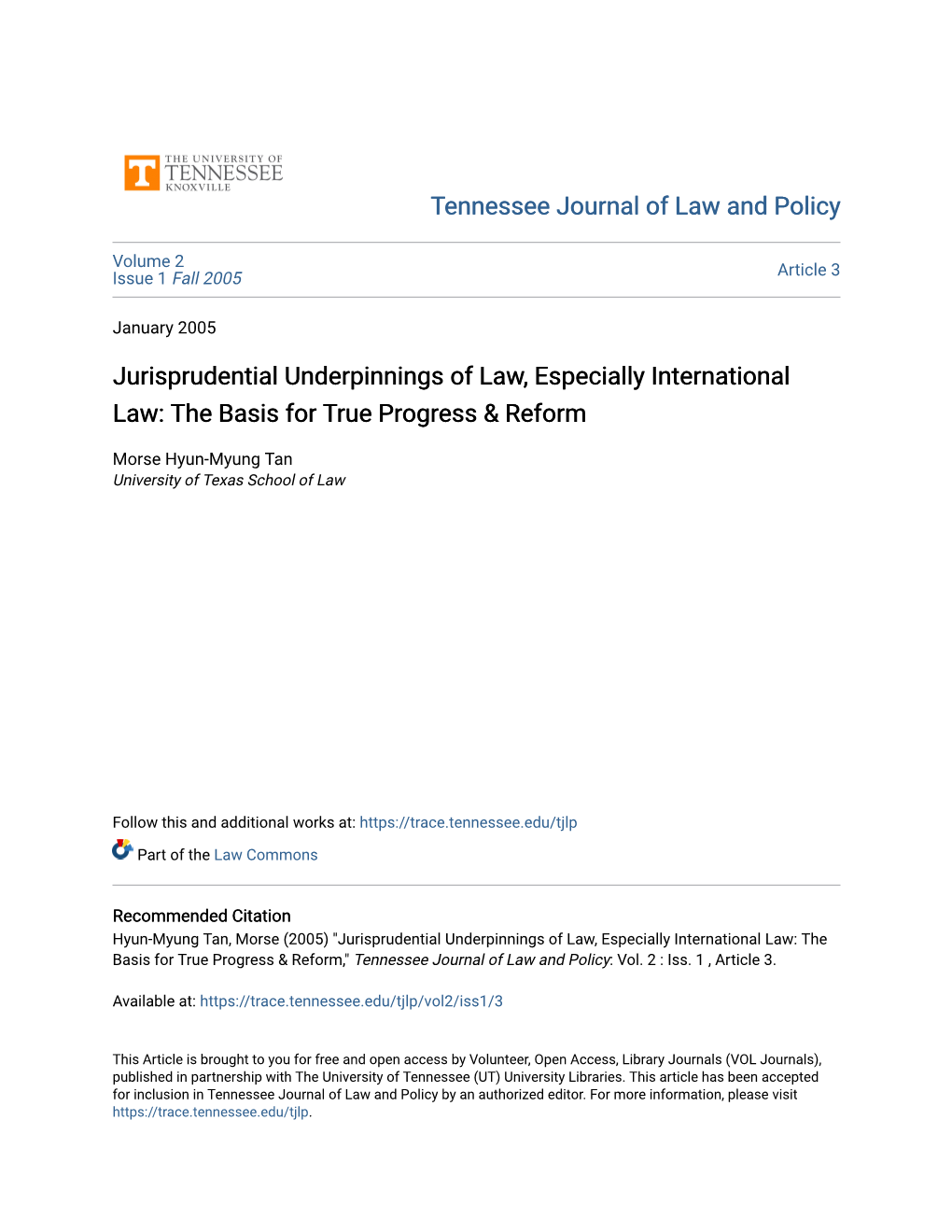 Jurisprudential Underpinnings of Law, Especially International Law: the Basis for True Progress & Reform