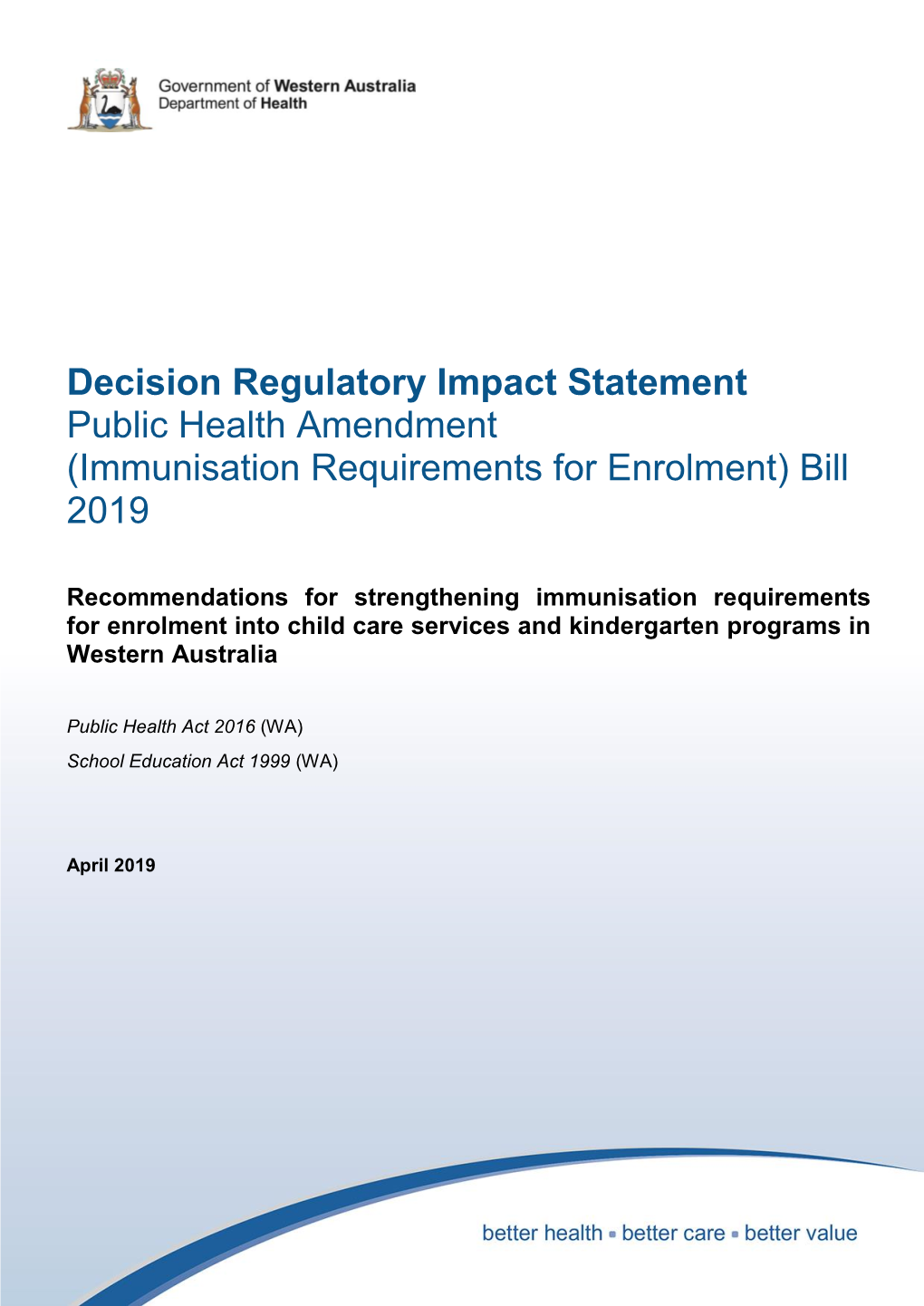 (Immunisation Requirements for Enrolment) Bill 2019