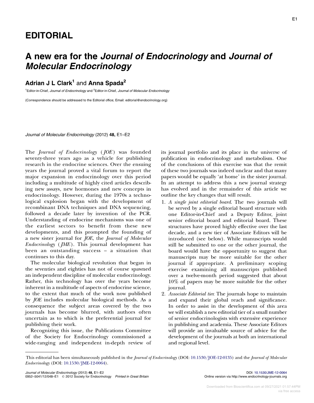 EDITORIAL a New Era for the Journal of Endocrinology and Journal Of