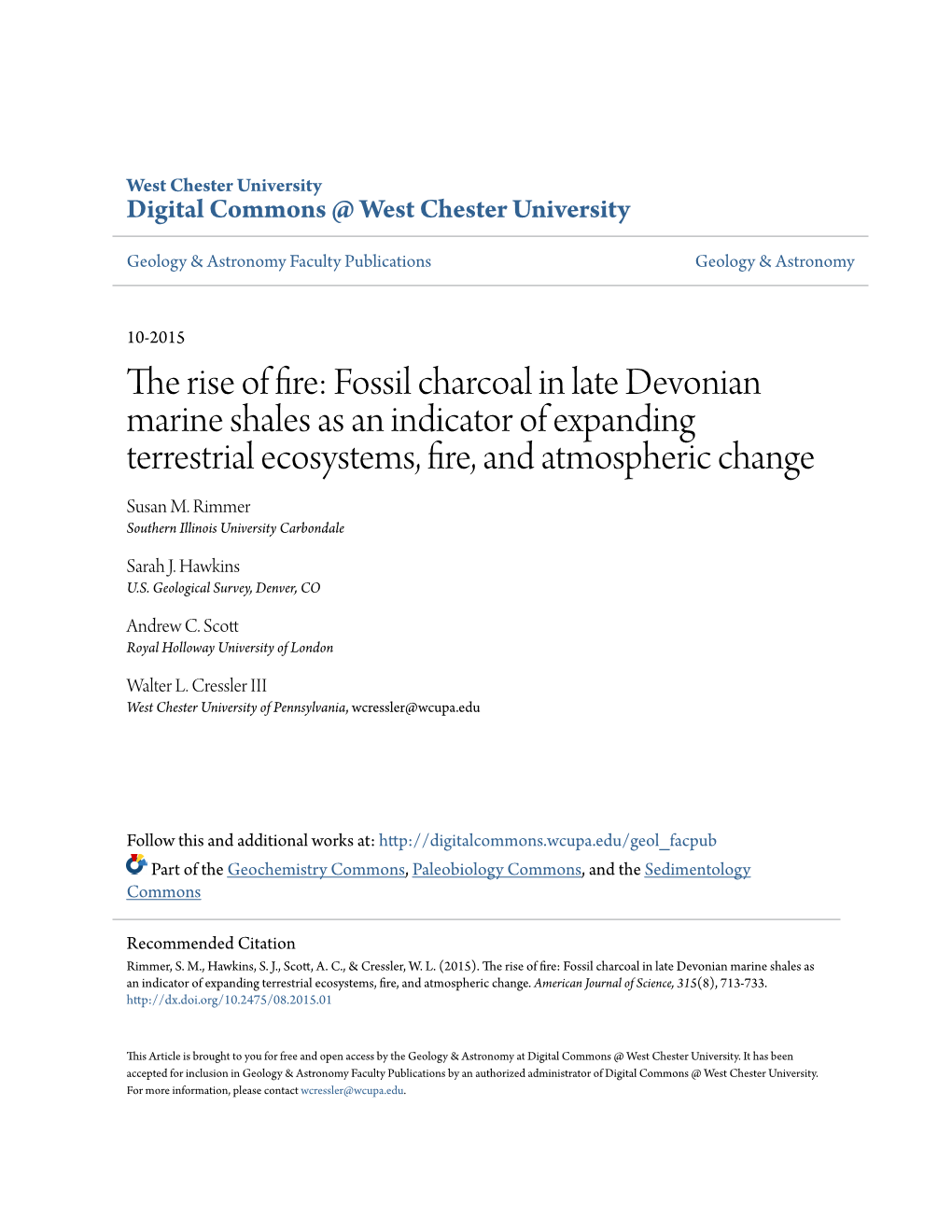 Fossil Charcoal in Late Devonian Marine Shales As an Indicator of Expanding Terrestrial Ecosystems, Fire, and Atmospheric Change Susan M