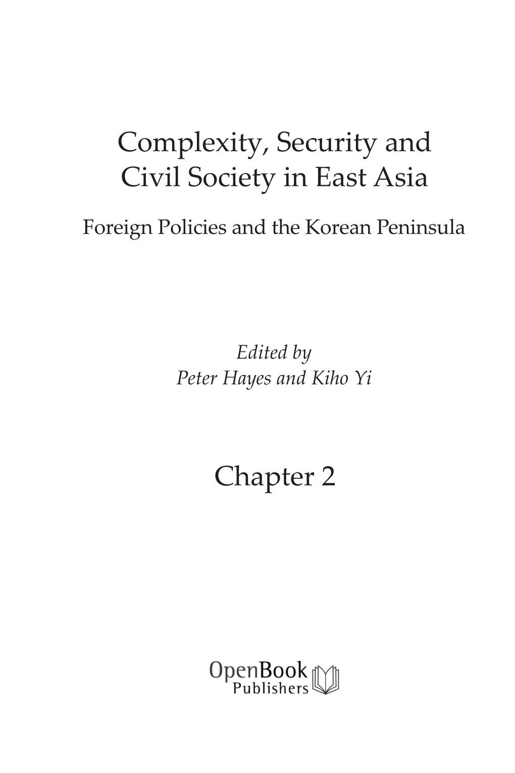 Complexity, Security and Civil Society in East Asia Chapter 2