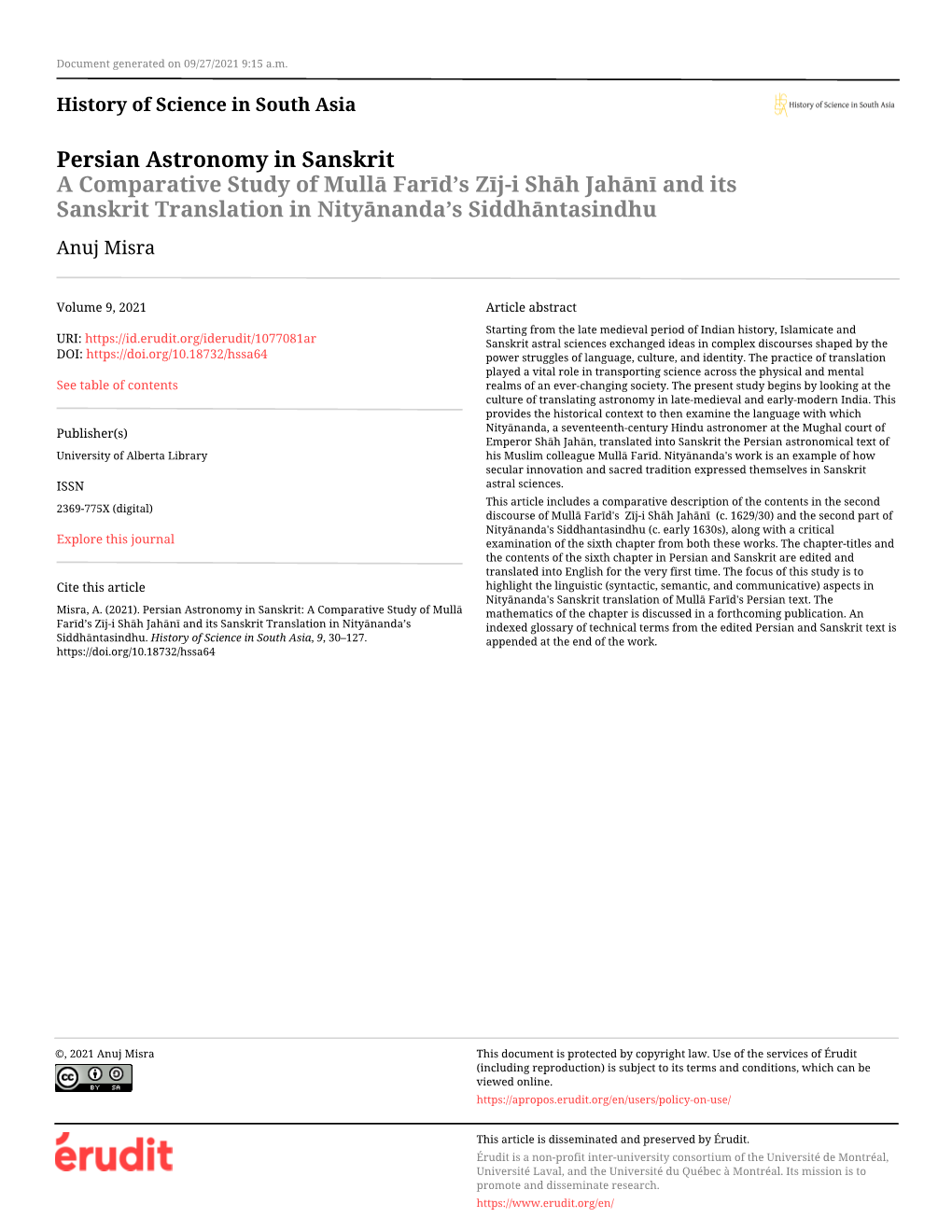 Persian Astronomy in Sanskrit a Comparative Study of Mullā Farīd’S Zīj-I Shāh Jahānī and Its Sanskrit Translation in Nityānanda’S Siddhāntasindhu Anuj Misra