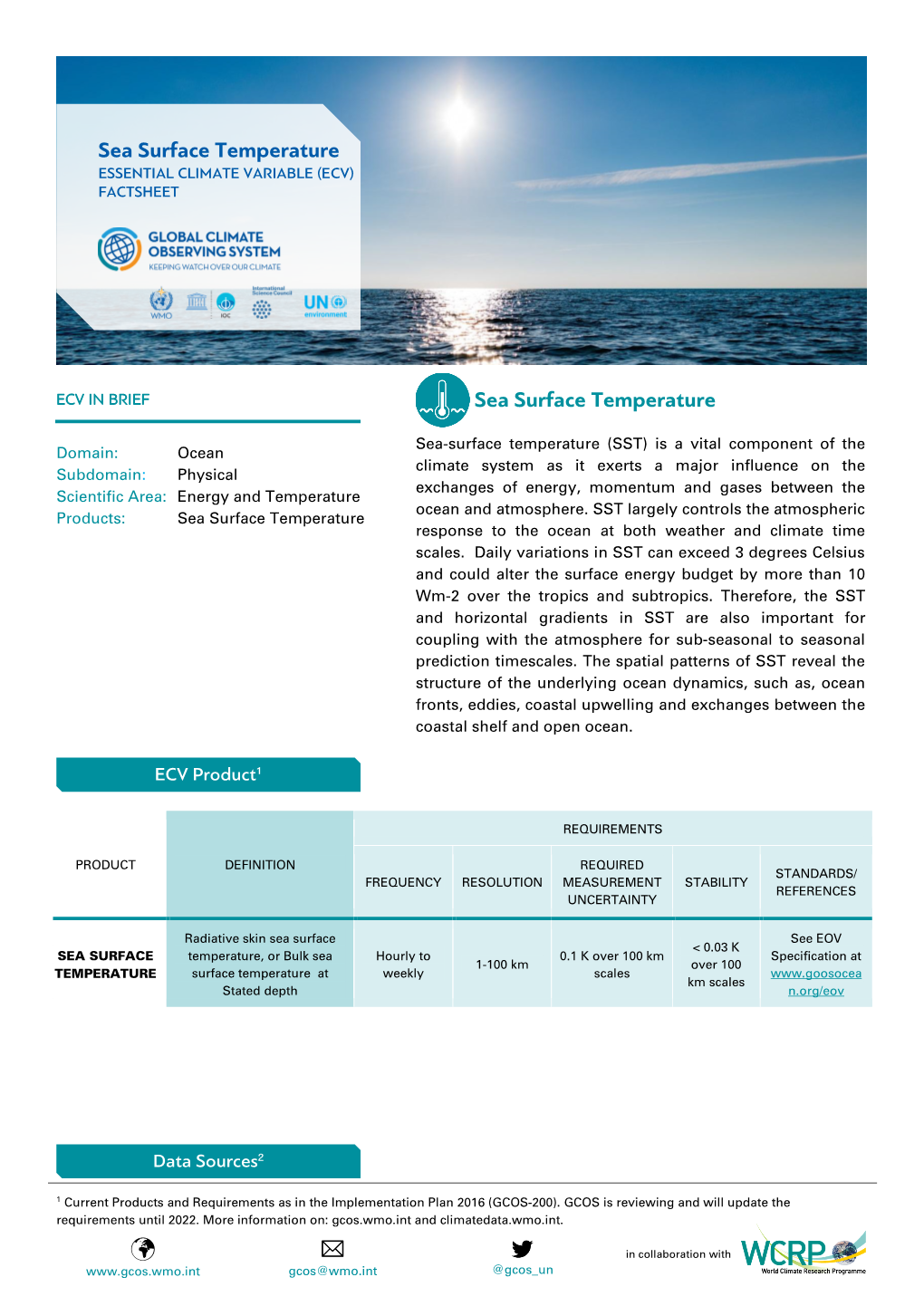 Sea Surface Temperature ESSENTIAL CLIMATE VARIABLE (ECV) FACTSHEET