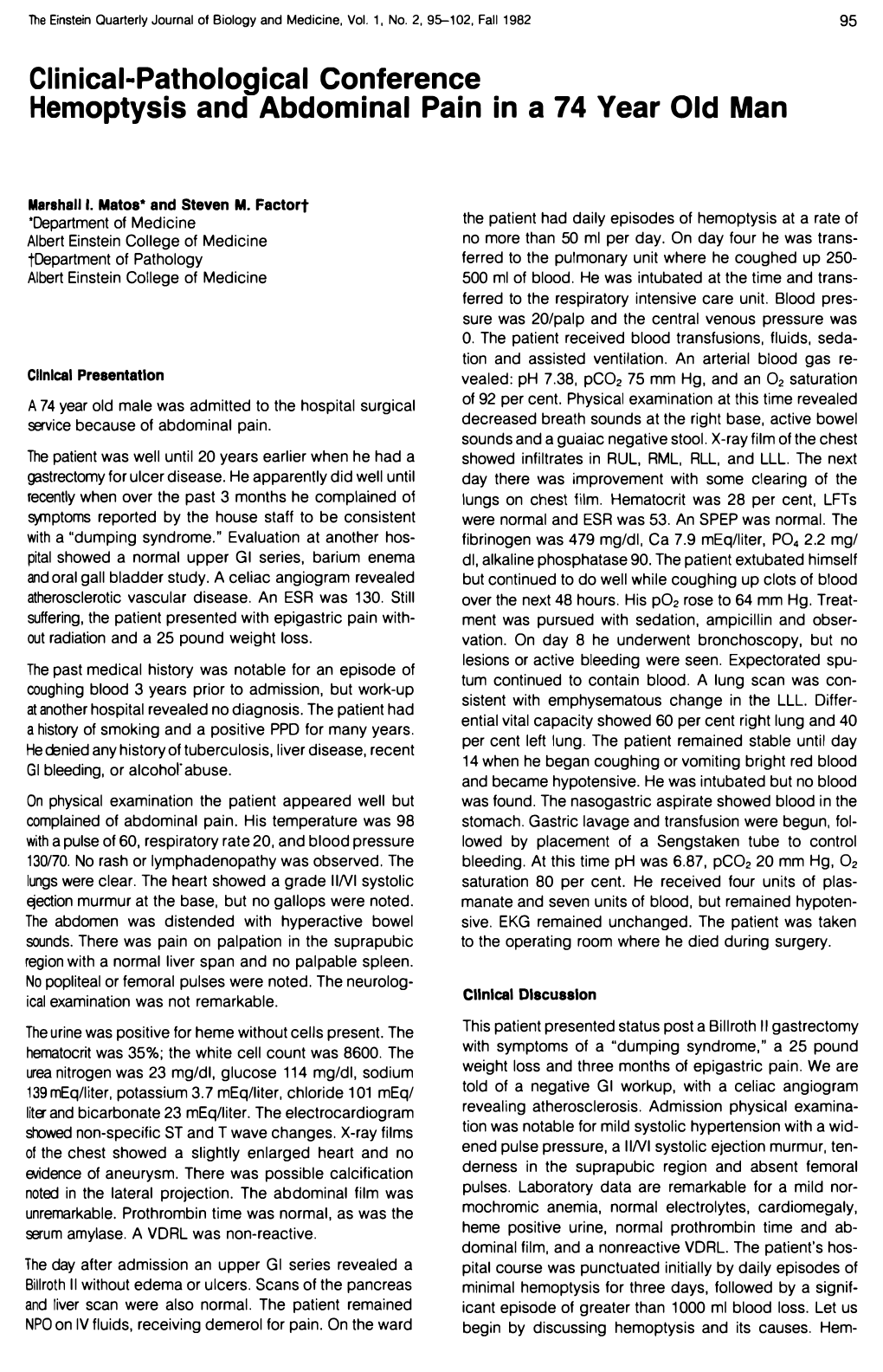 Clinical-Pathological Conference Hemoptysis and Abdominal Pain in a 74 Year Old Man