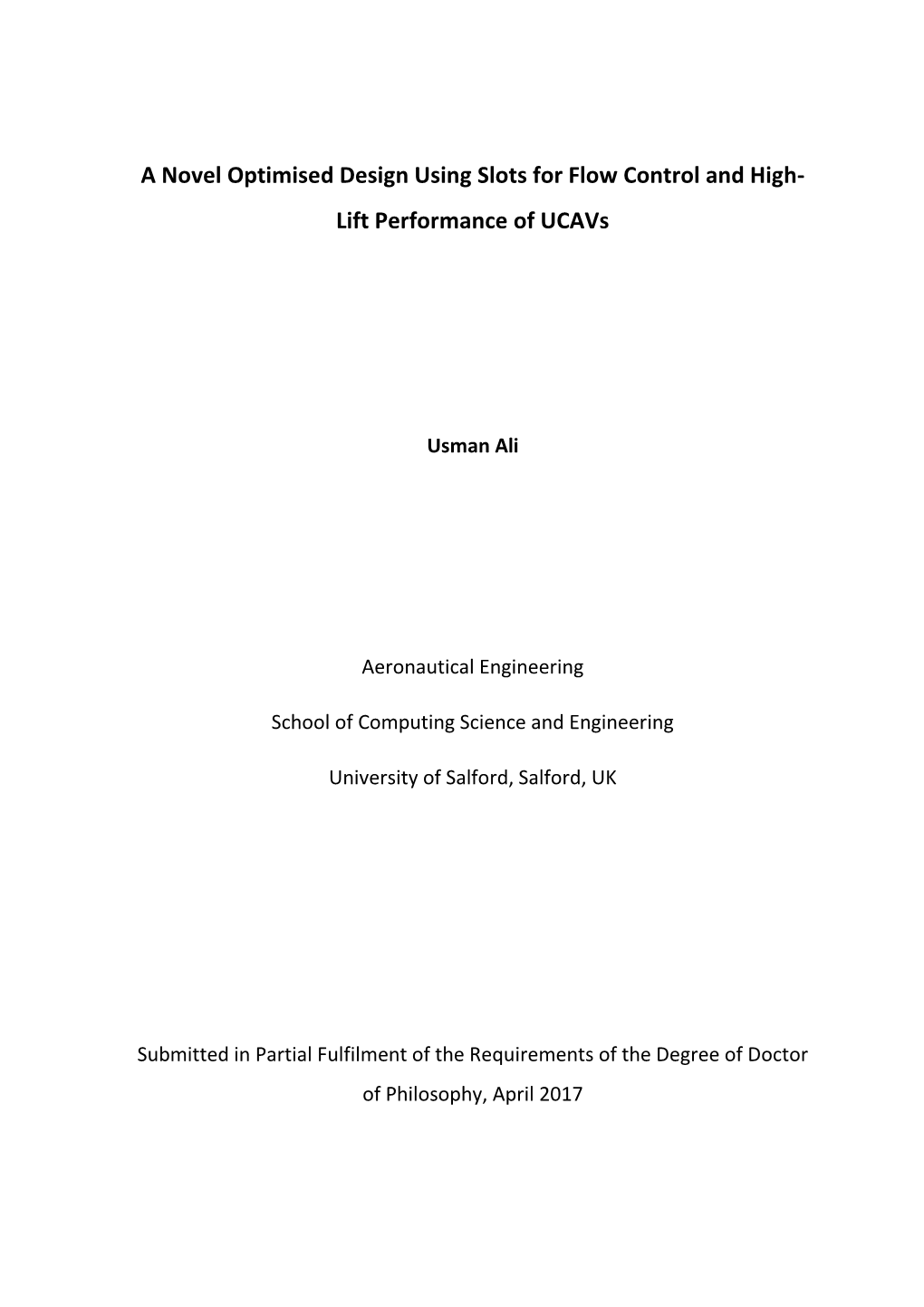 A Novel Optimised Design Using Slots for Flow Control and High- Lift Performance of Ucavs