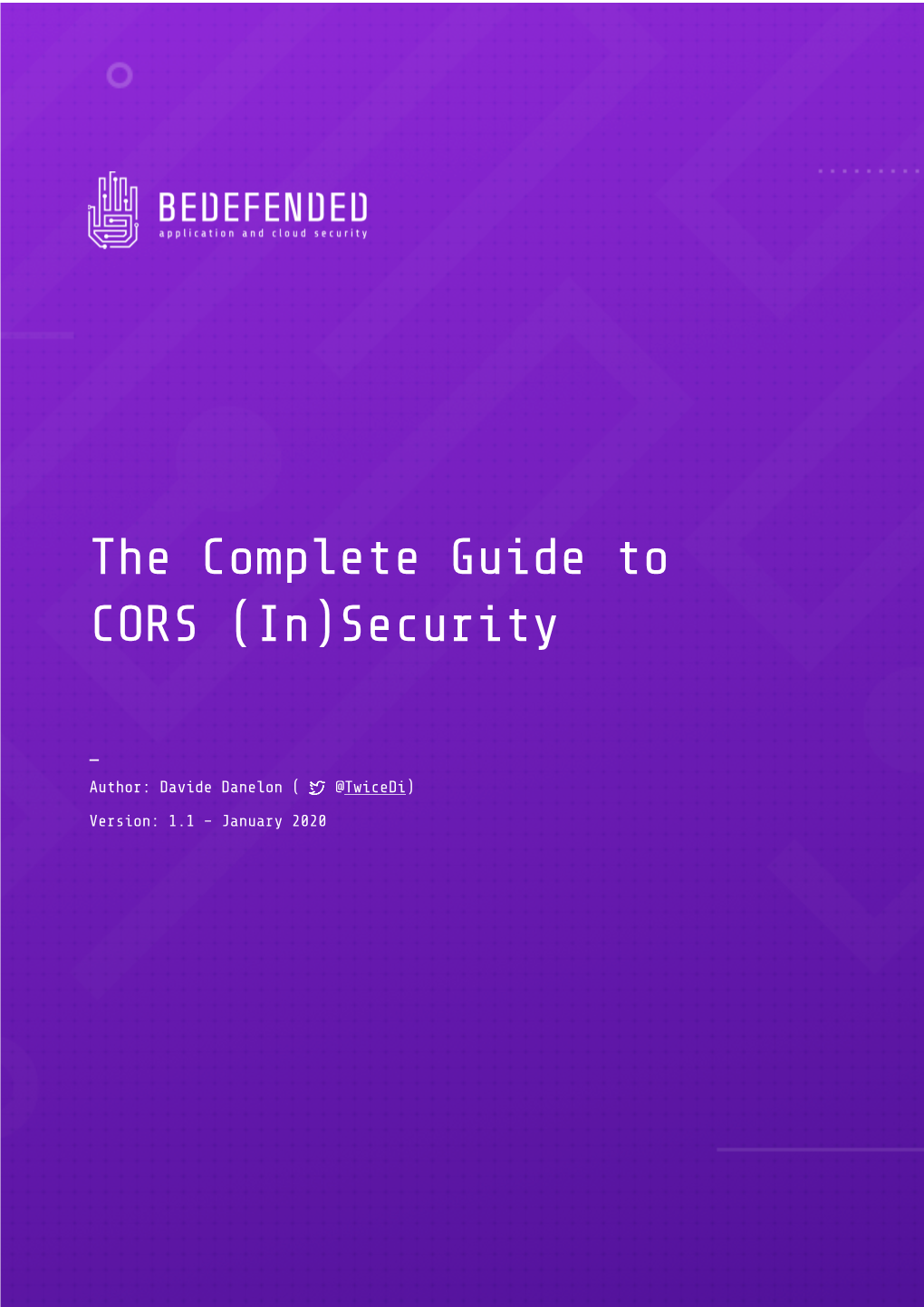 The Complete Guide to CORS (In)Security