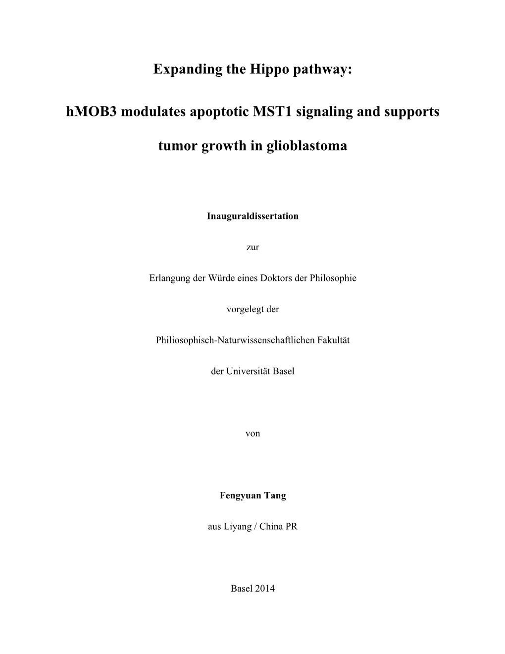 Expanding the Hippo Pathway: Hmob3 Modulates Apoptotic MST1 Signaling and Supports