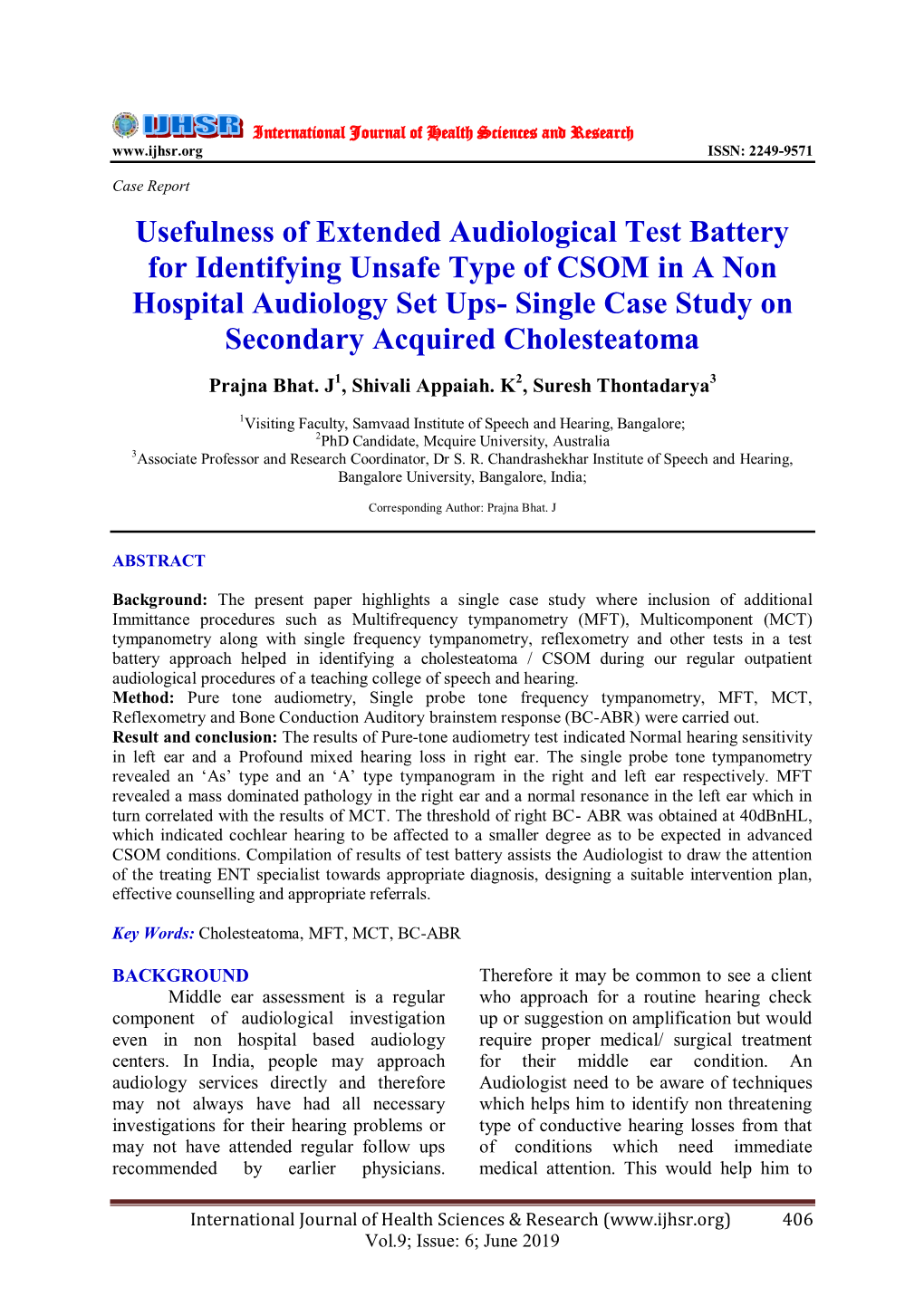 Usefulness of Extended Audiological Test Battery for Identifying Unsafe