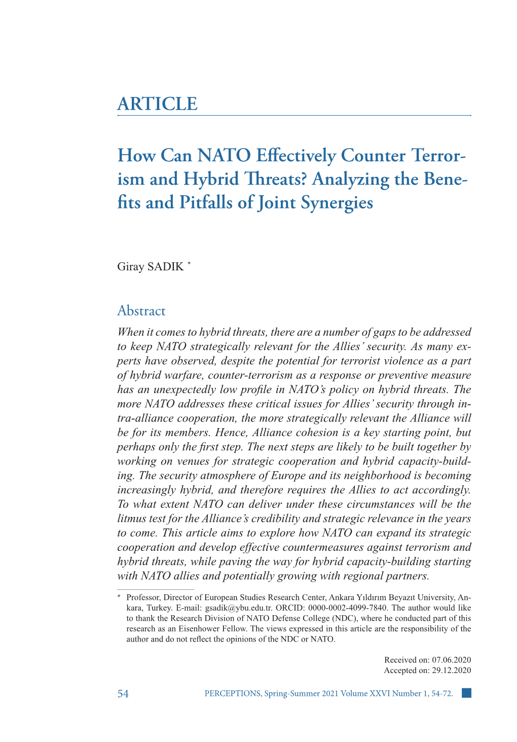 Ism and Hybrid Threats? Analyzing the Bene- Fits and Pitfalls of Joint Synergies