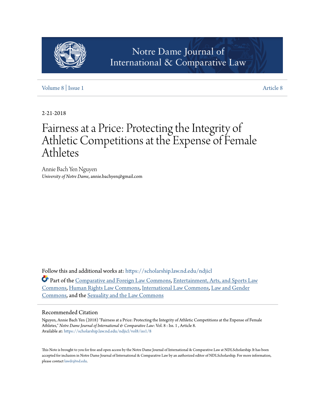 Protecting the Integrity of Athletic Competitions at the Expense of Female Athletes Annie Bach Yen Nguyen University of Notre Dame, Annie.Bachyen@Gmail.Com