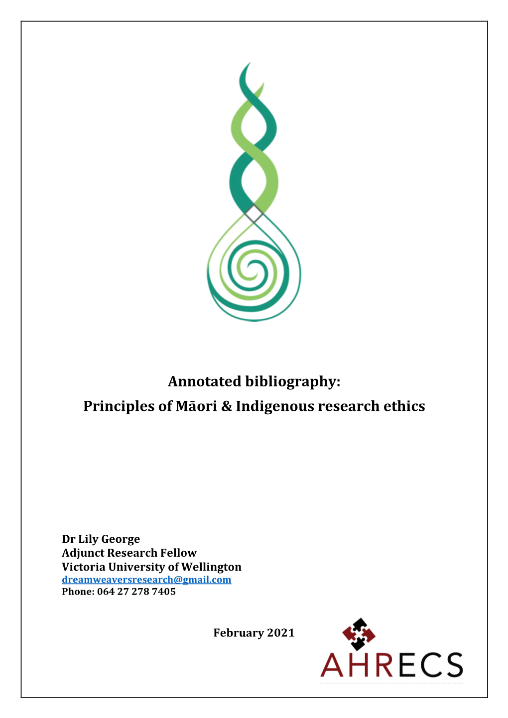 Annotated Bibliography: Principles of Māori & Indigenous Research Ethics