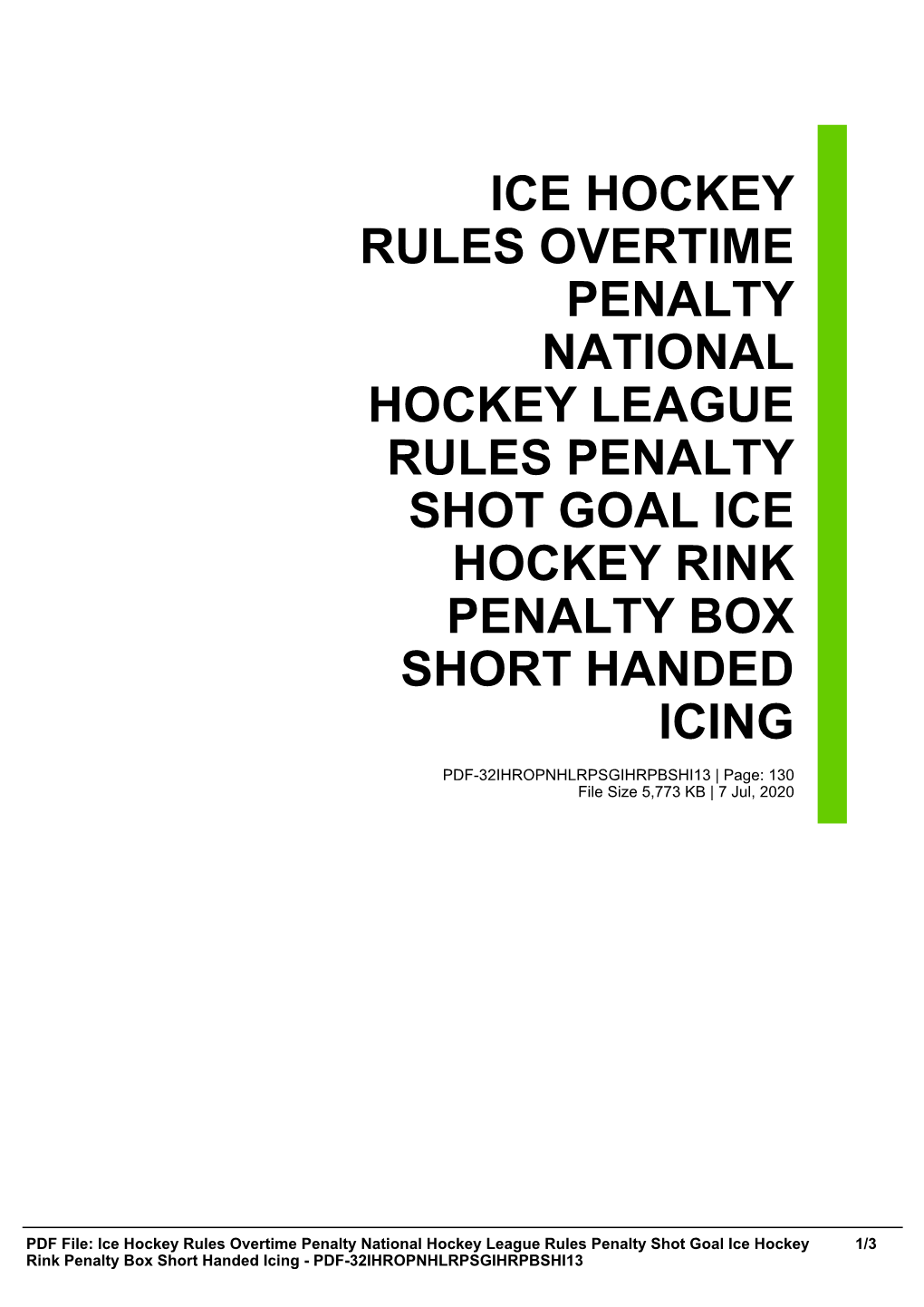 Ice Hockey Rules Overtime Penalty National Hockey League Rules Penalty Shot Goal Ice Hockey Rink Penalty Box Short Handed Icing