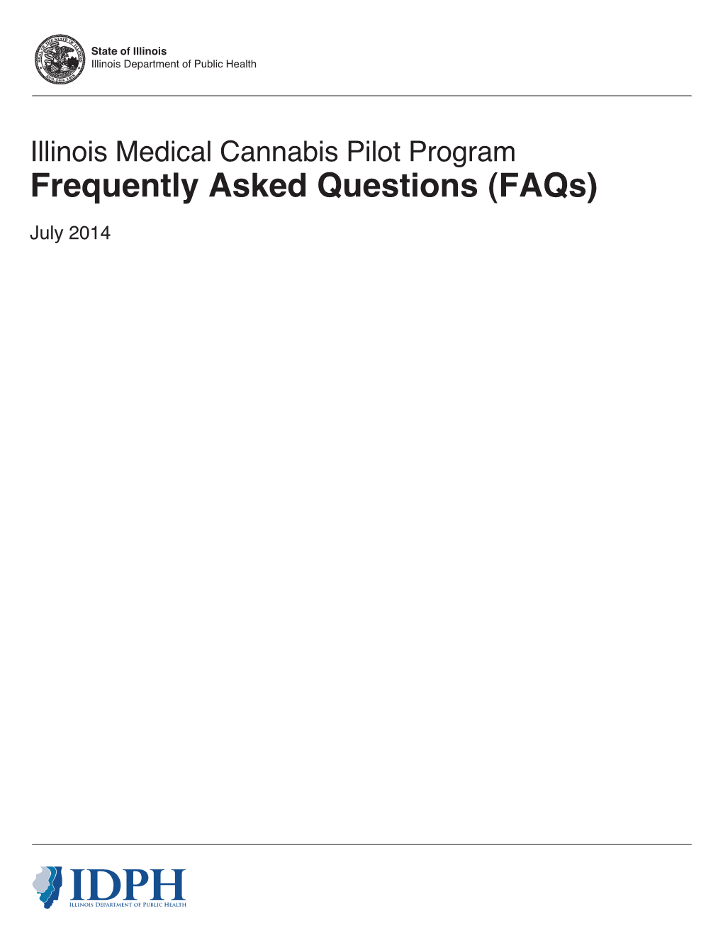 Illinois Medical Cannabis Pilot Program Frequently Asked Questions (Faqs)