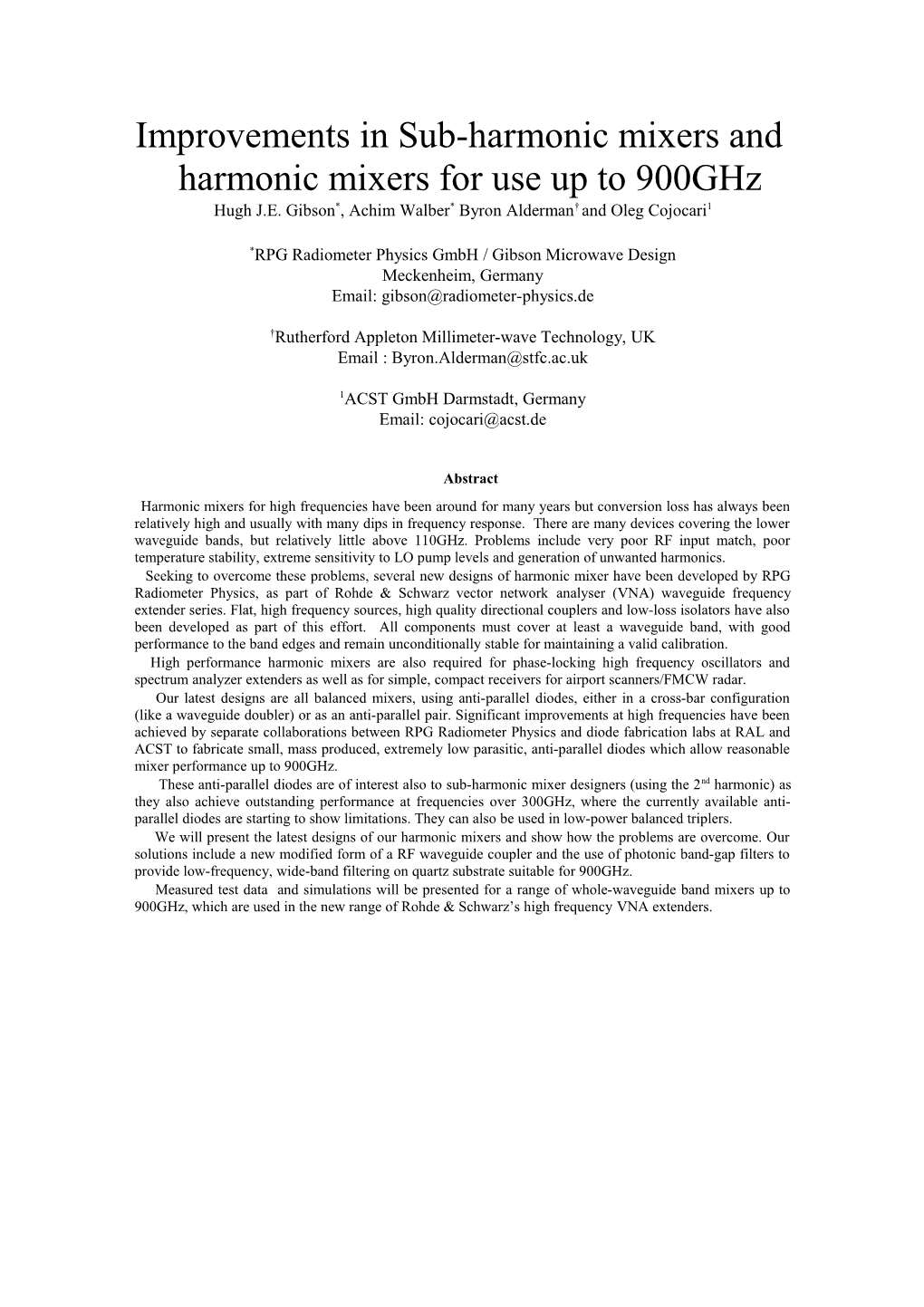 Improvements in Sub-Harmonic Mixers and Harmonic Mixers for Use up to 900Ghz