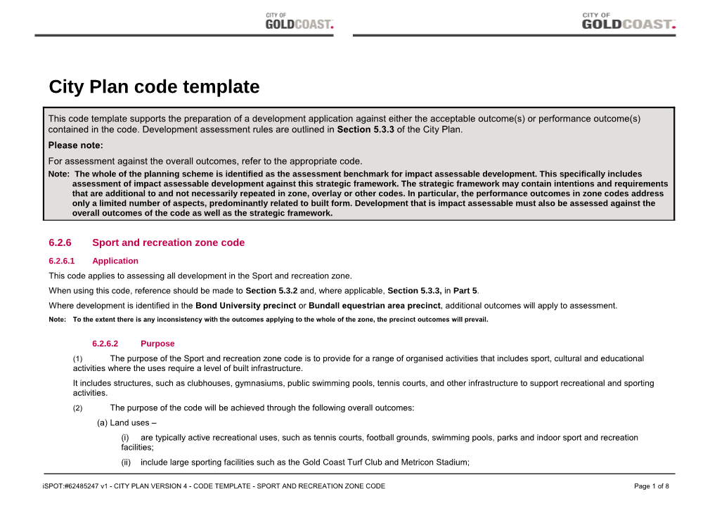 Sport And Recreation Zone Code