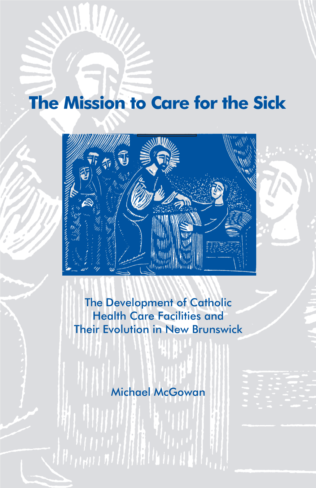 Mission to Care for the Sick EN