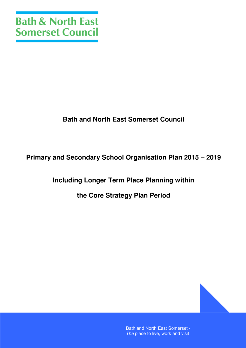 Primary and Secondary School Organisation Plan 2015 – 2019