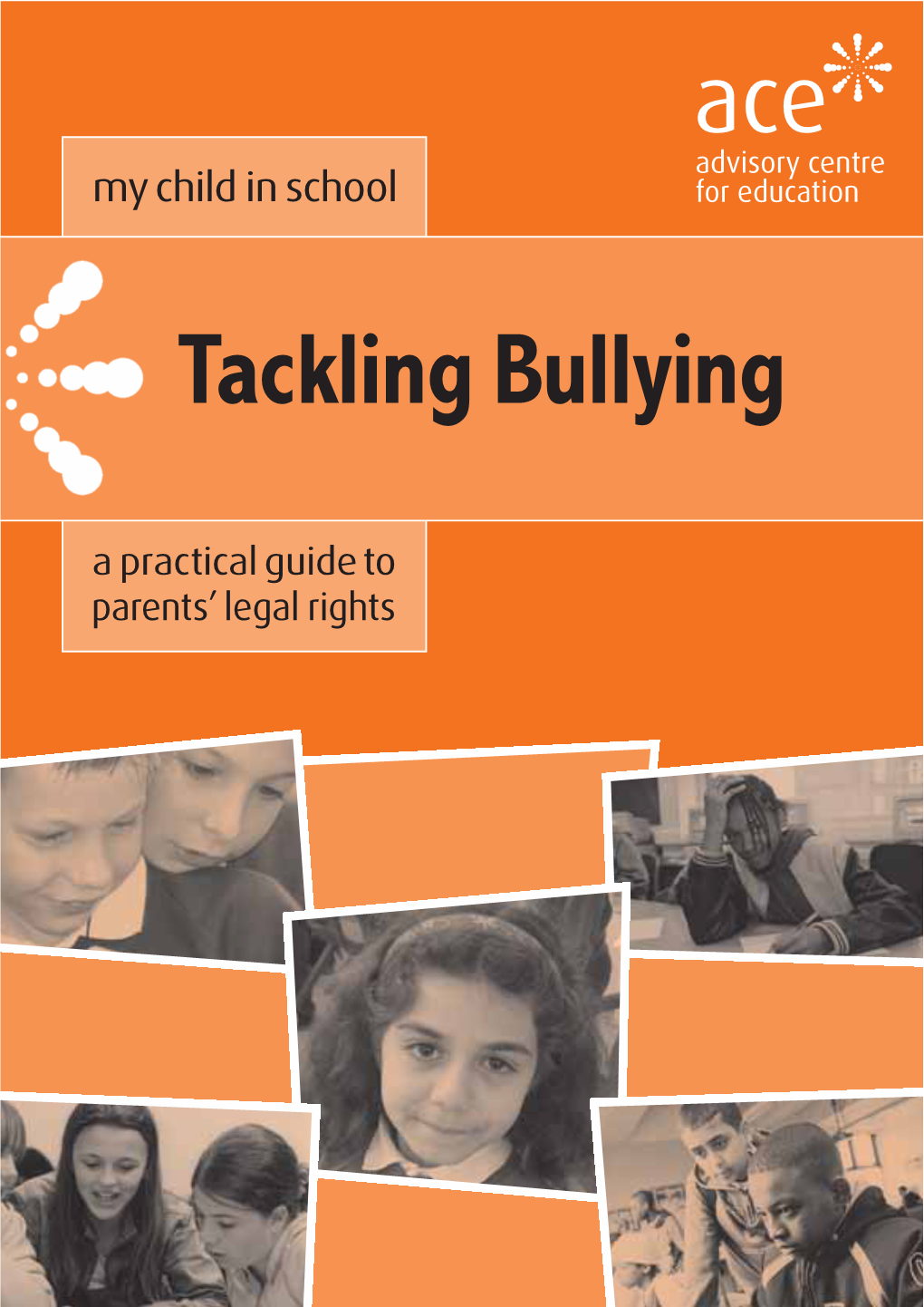 Tackling Bullying Important Notes Contents ■ the Information in This Booklet Is Based on the Laws of England