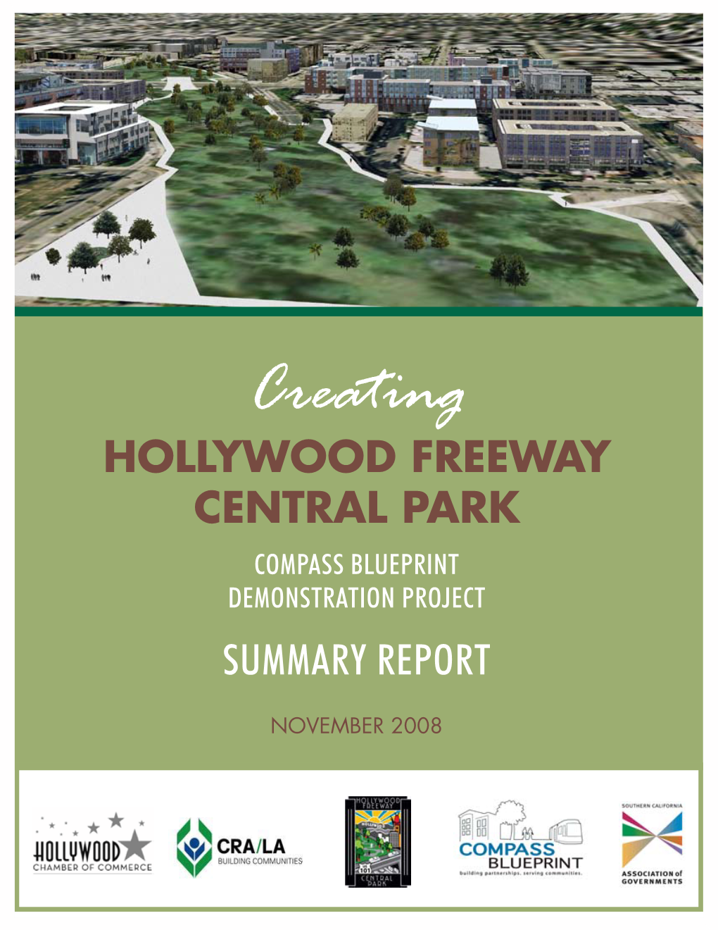 Creating Hollywood Freeway Central Park Compass Blueprint Demonstration Project Summary Report