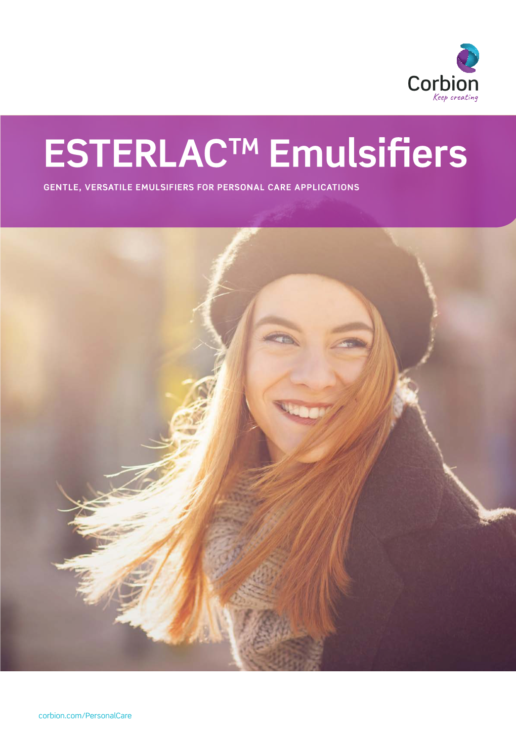 ESTERLACTM Emulsifiers GENTLE, VERSATILE EMULSIFIERS for PERSONAL CARE APPLICATIONS