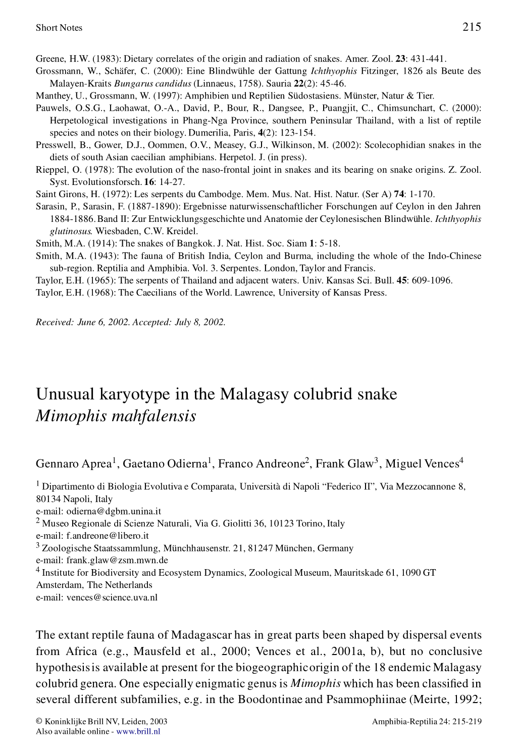 Unusual Karyotype in the Malagasy Colubrid Snake Mimophis Mahfalensis