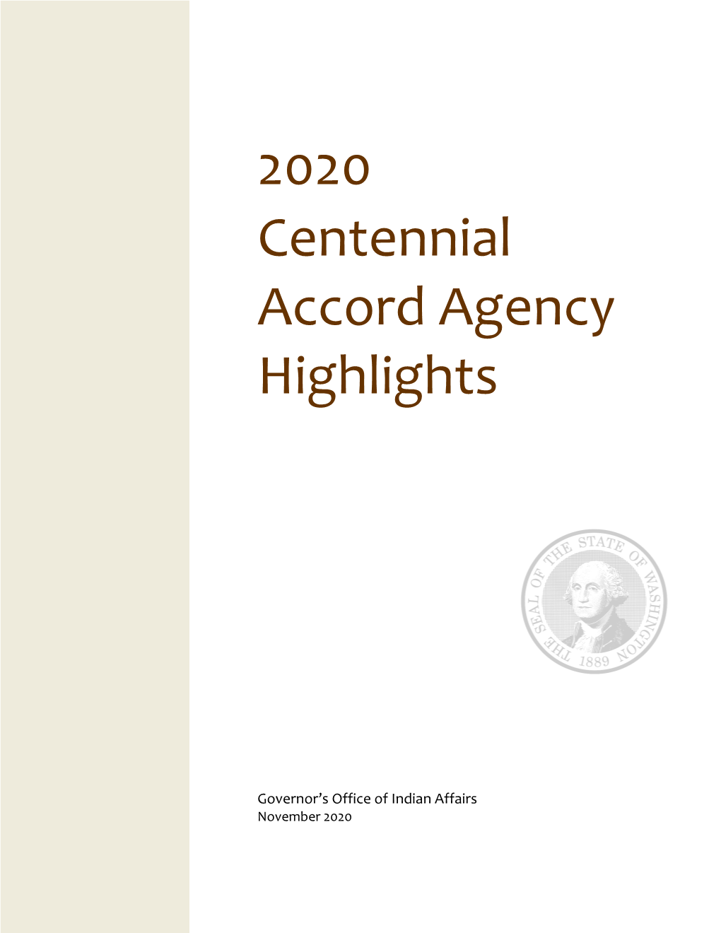 2020 Centennial Accord Agency Highlights